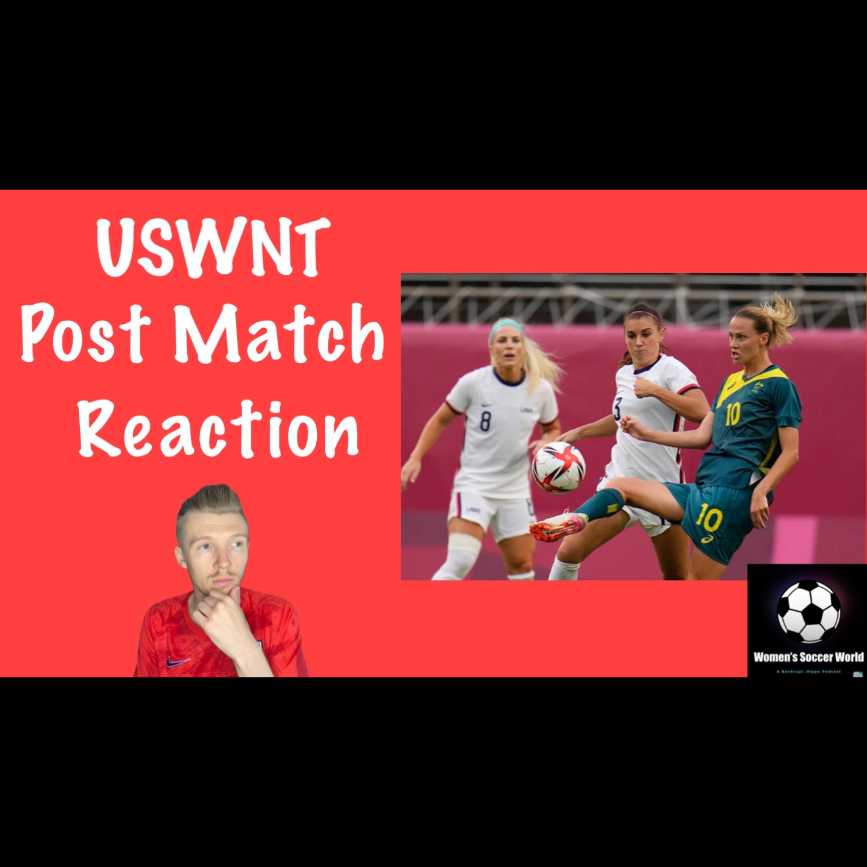 USWNT AUS Post Match Reaction - Alex Morgan Offside By A Hair episode artwork