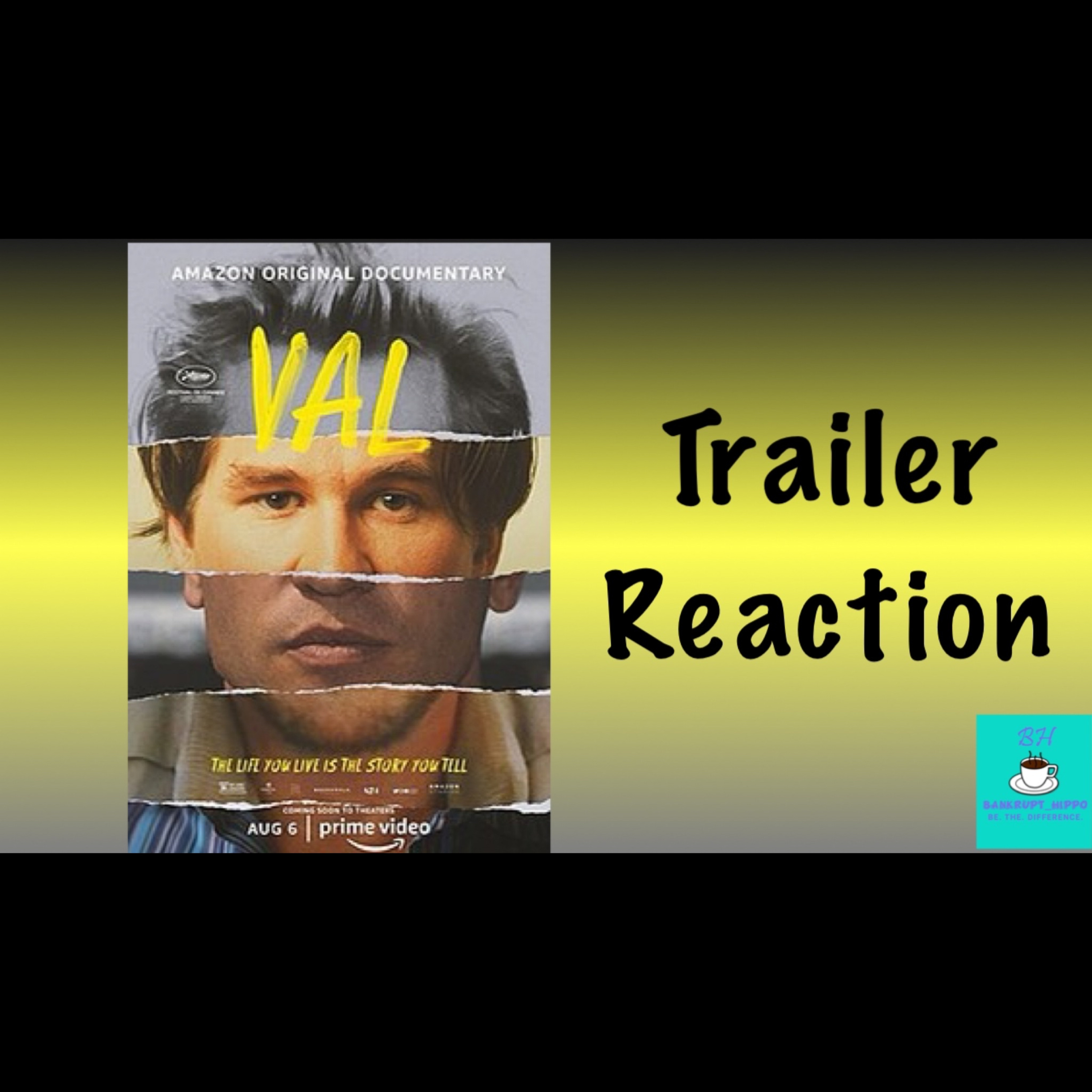 Val - Trailer Reaction and Anticipation - Documentary Surrounding The Life Of Val Kilmer episode artwork