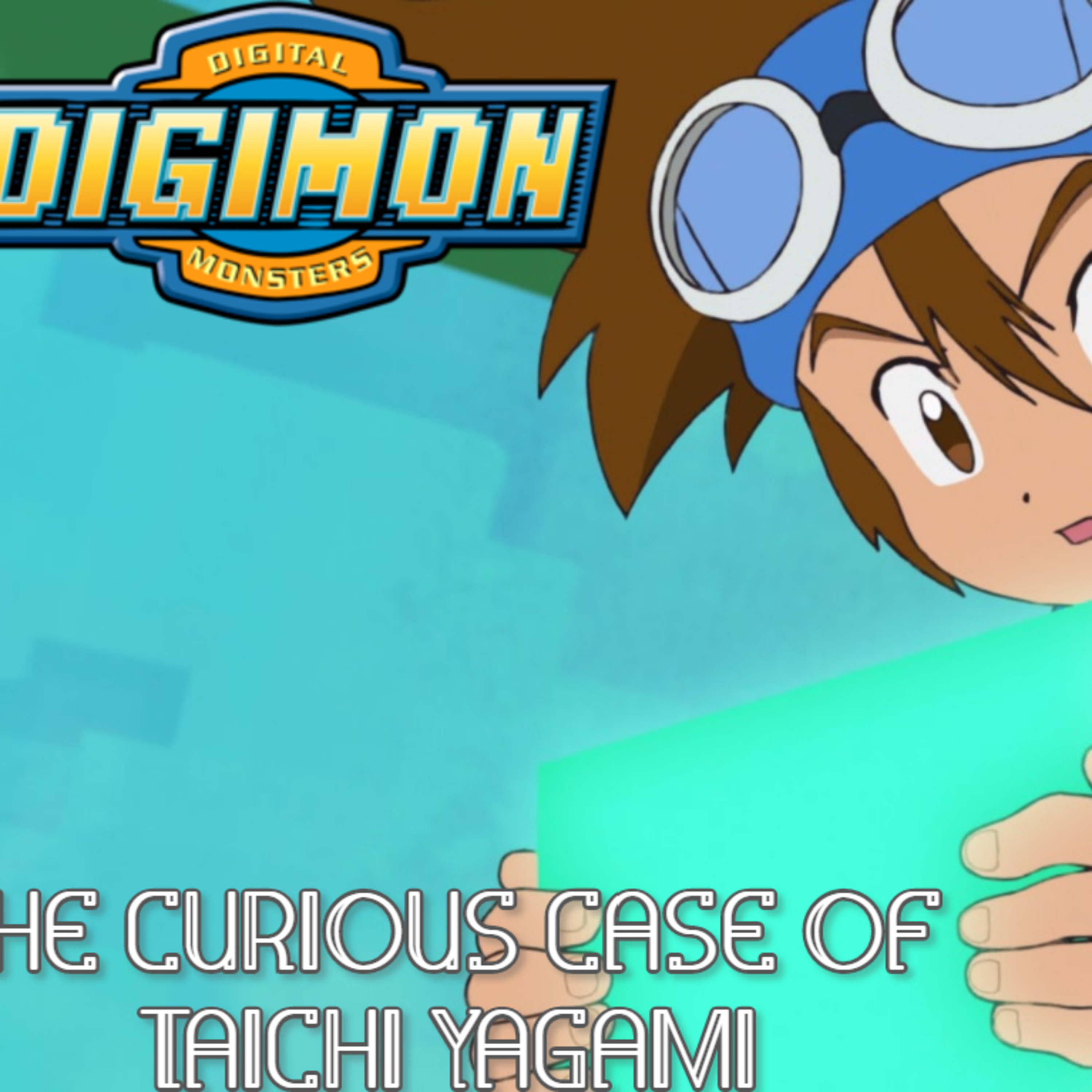 Episode 1: The Curious Case of Taichi Yagami