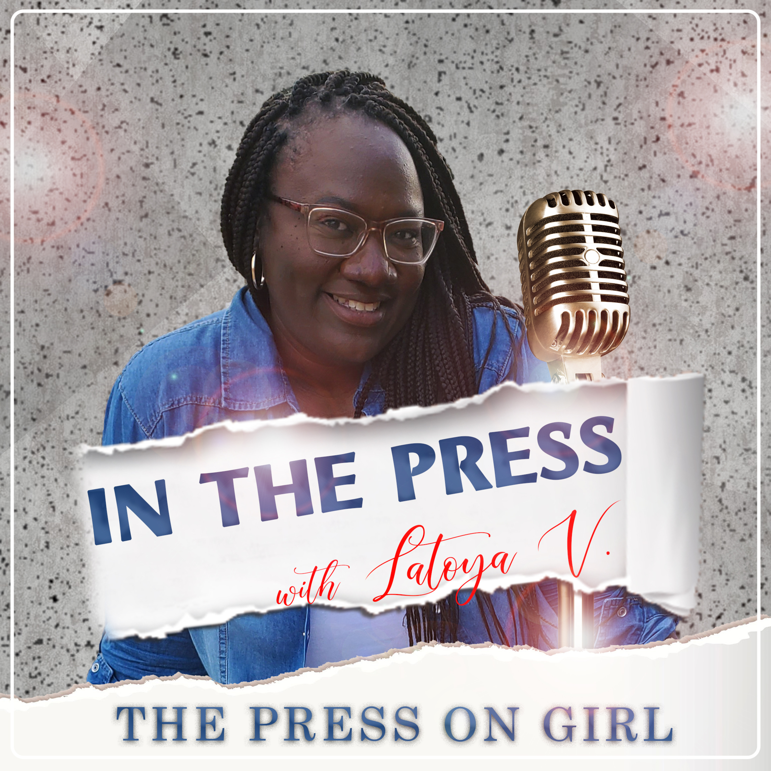 In The Press with Latoya VThe Press On Girl