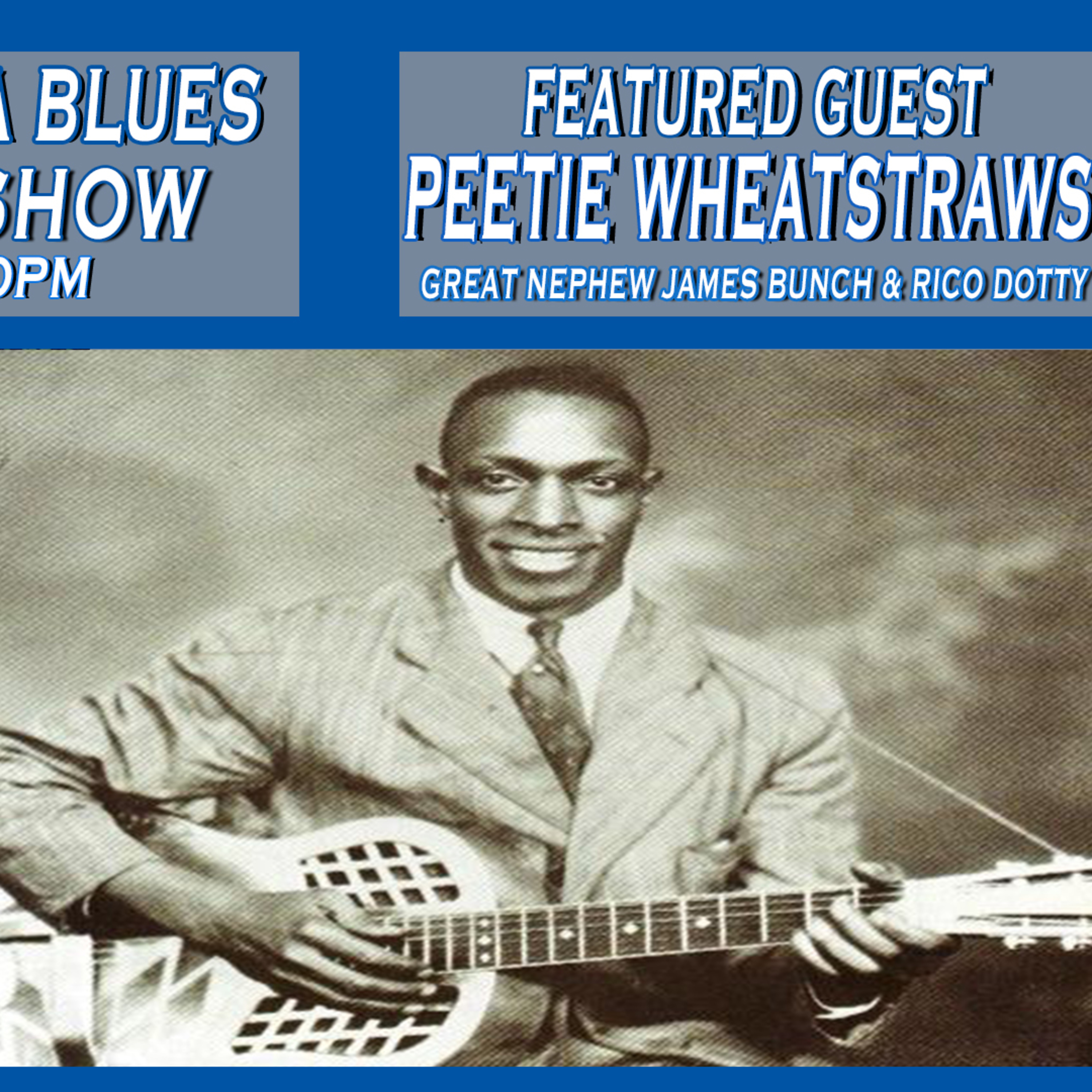 Jack Dappa Blues Heritage Preservation Radio