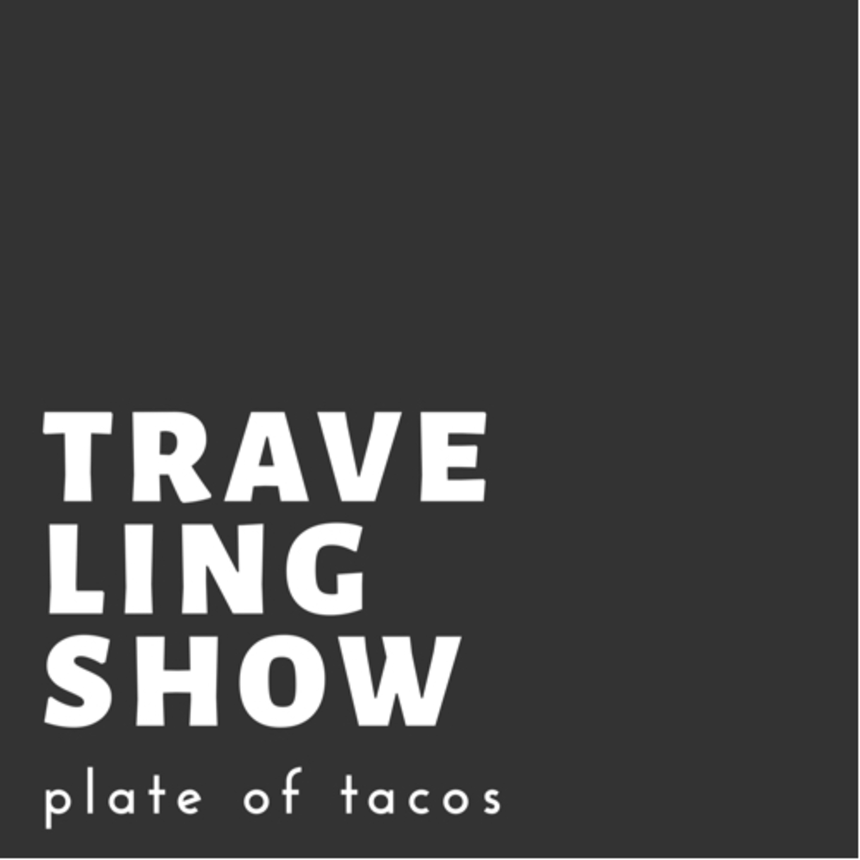 Traveling Show Traveling Show