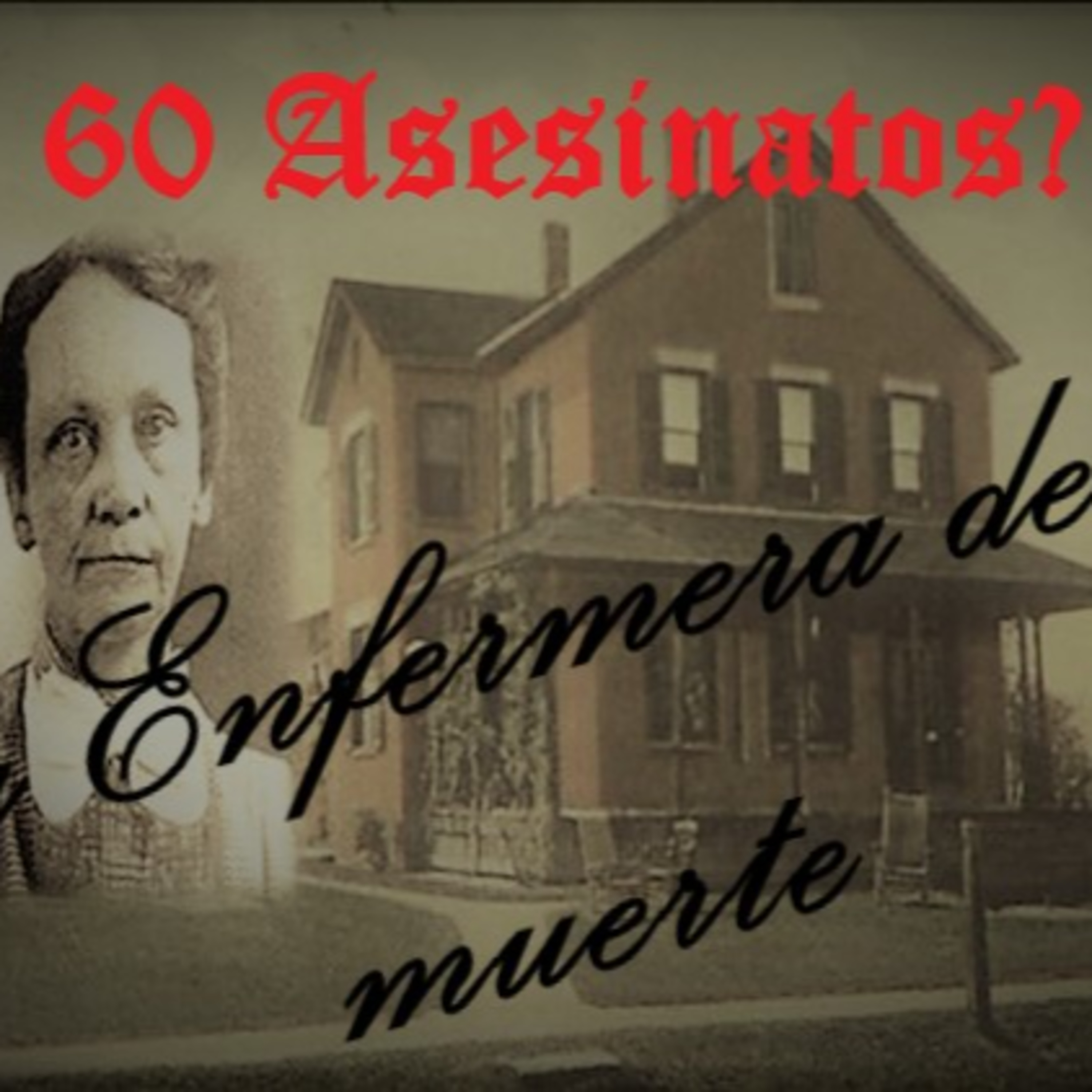 Hablemos de... Asesinos Seriales - Amy Archer (La enfermera de la muerte)  episode artwork