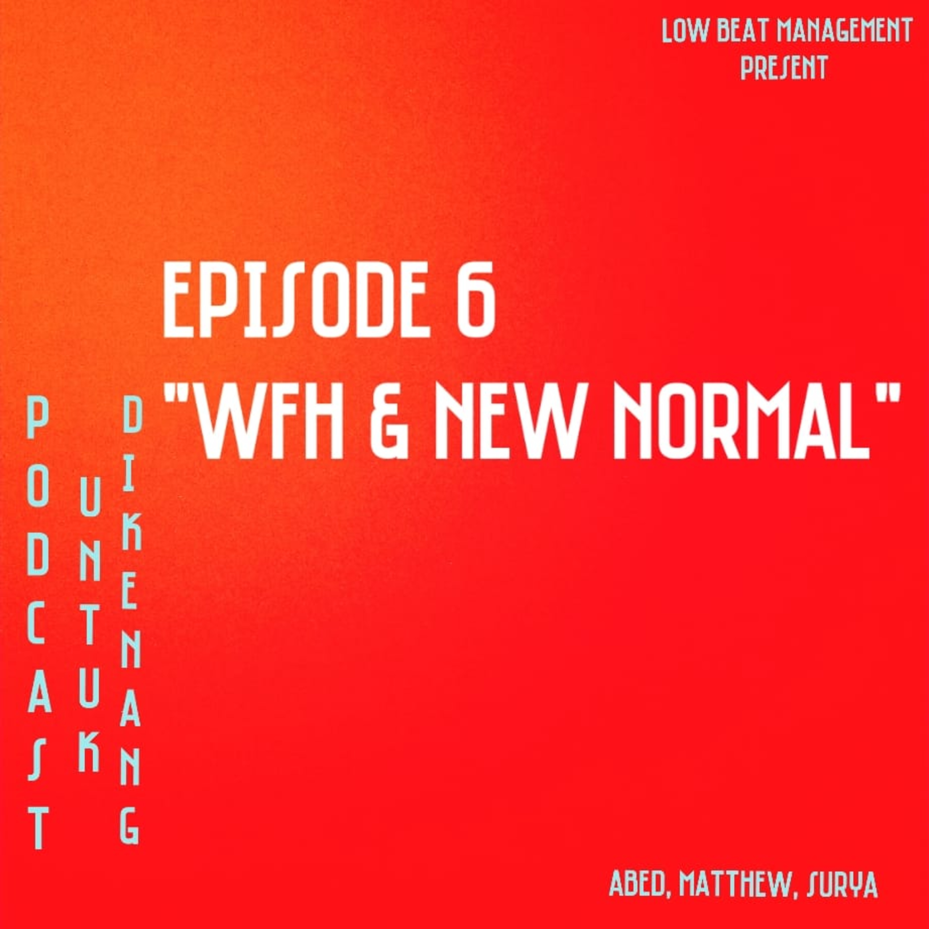 Podcast untuk Dikenang