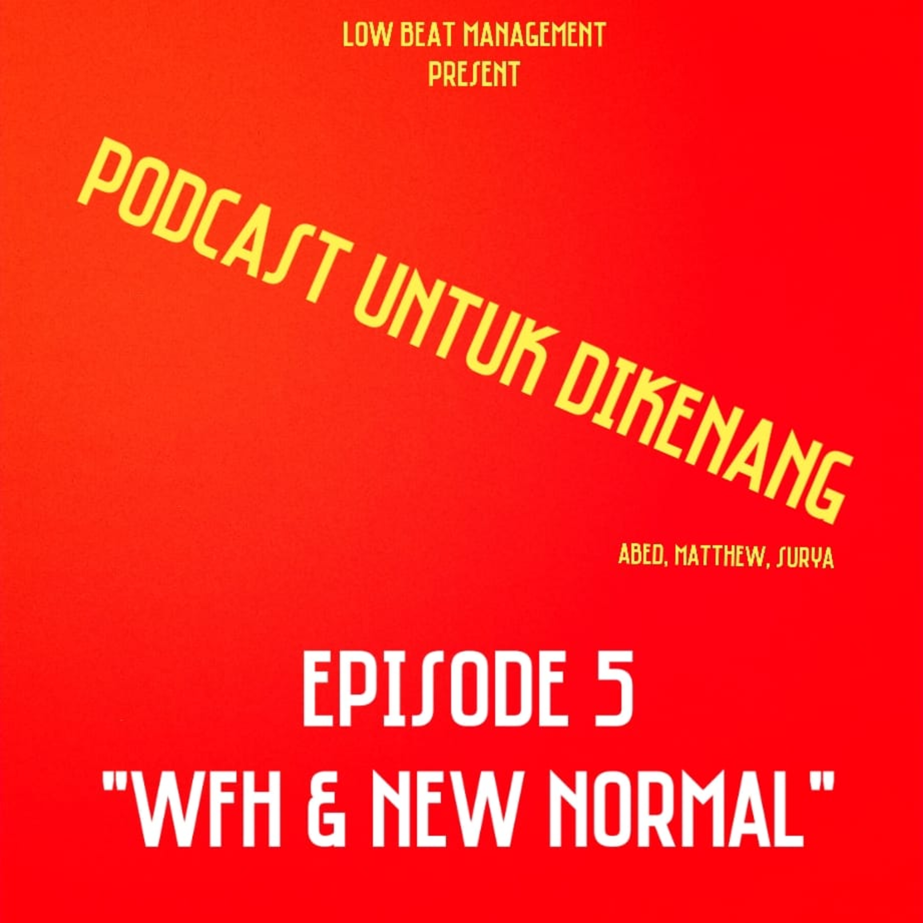 Podcast untuk Dikenang