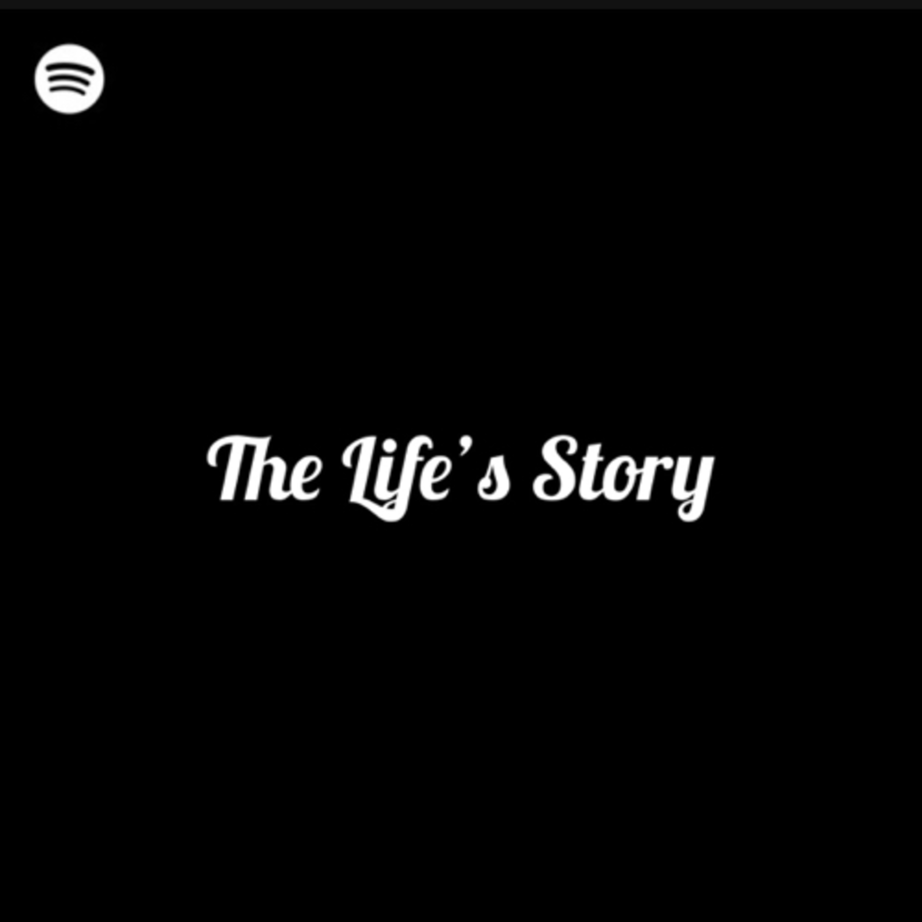 Introduce The Life’s Story: A Serialized The Life’s Story Podcast