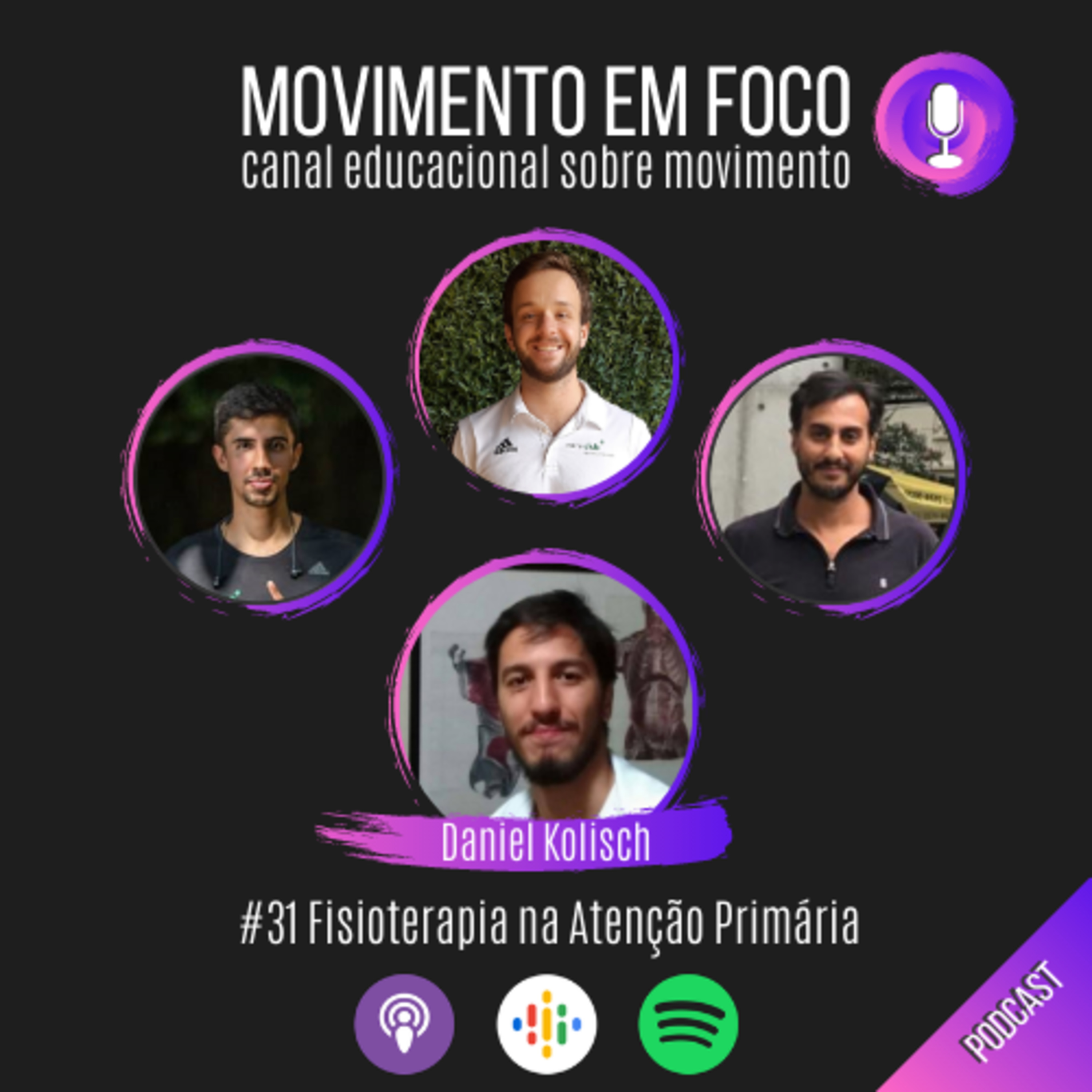 Ep. 31 - Fisioterapeuta na Atenção Primária, com Daniel Kolisch episode artwork
