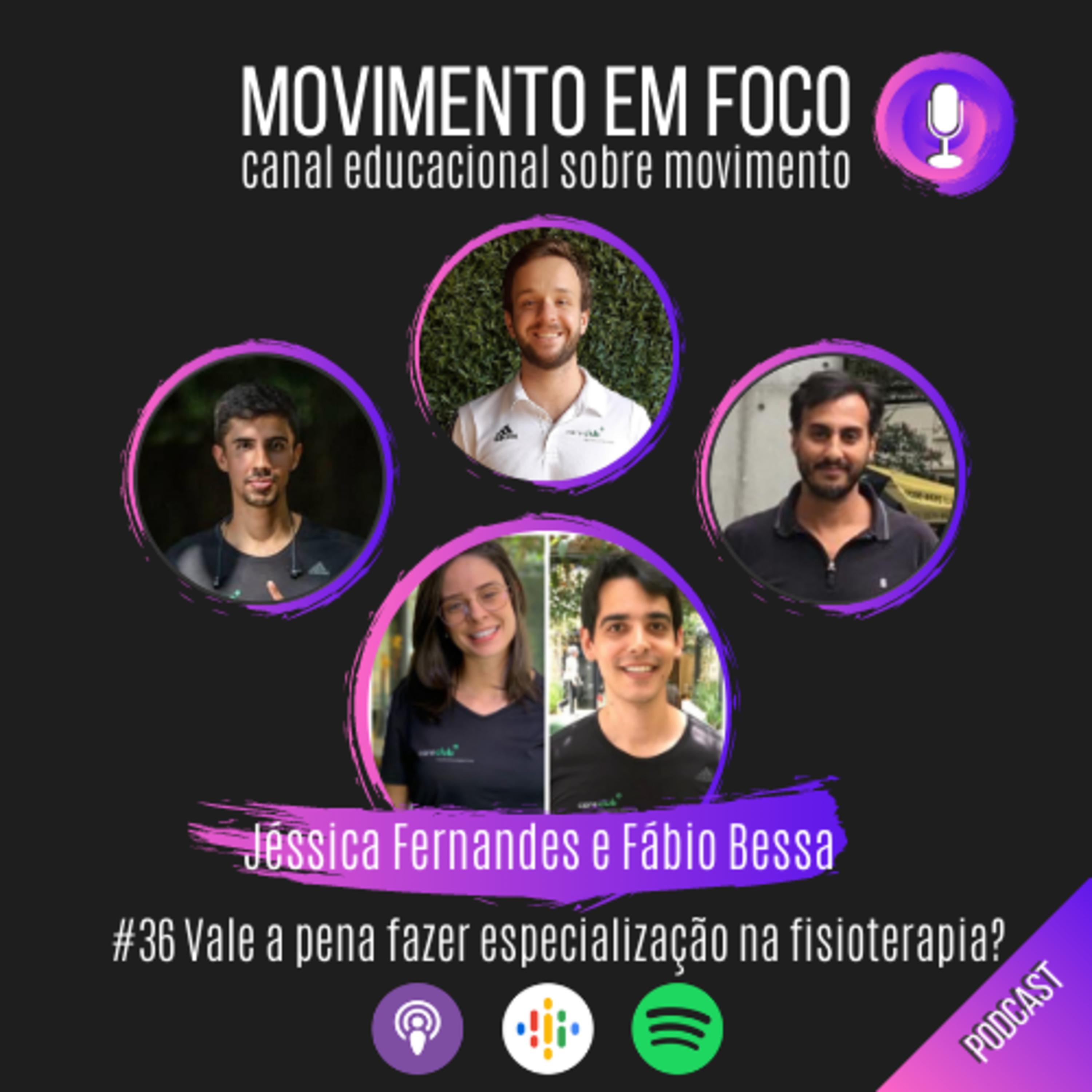 Ep. 36 - Vale a pena fazer especialização na fisioterapia? Com Jéssica Fernandes e Fábio Bessa episode artwork