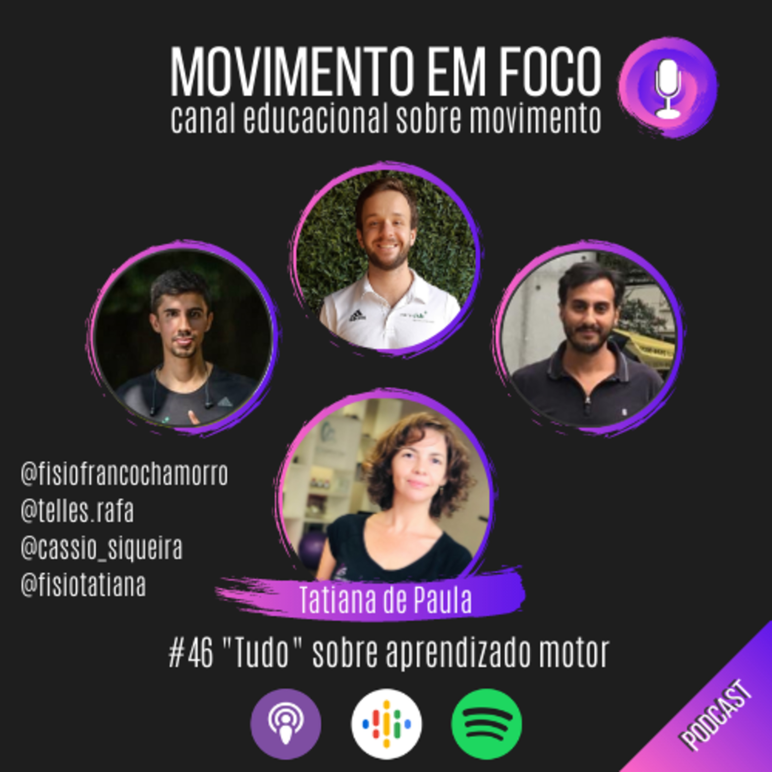 Ep. 46 - "Tudo" sobre aprendizado motor, com Dra. Tatiana de Paula episode artwork