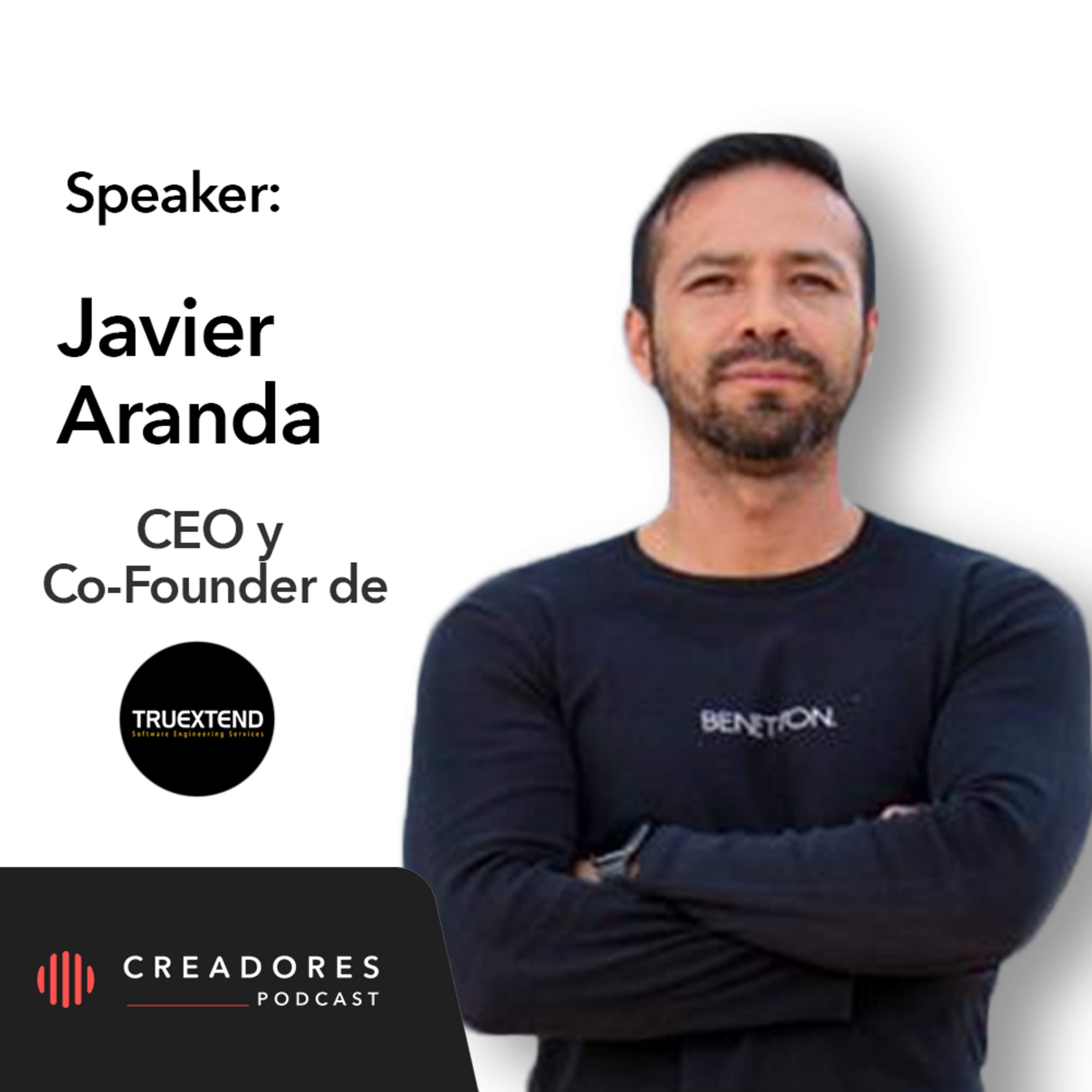 ¿Cómo formar y validar una empresa Outsourcing? | Javier Aranda, CEO de TRUEXTEND. (Ep. 116) episode artwork