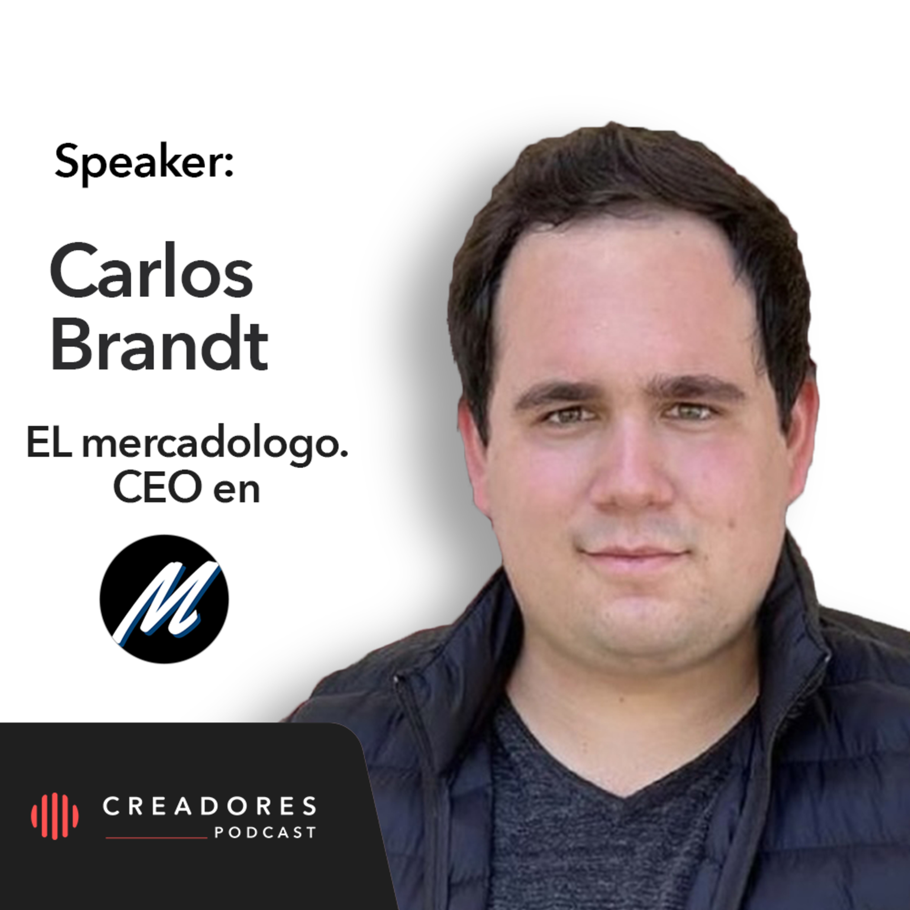 Creadores Podcast con Marcelo Zegarra