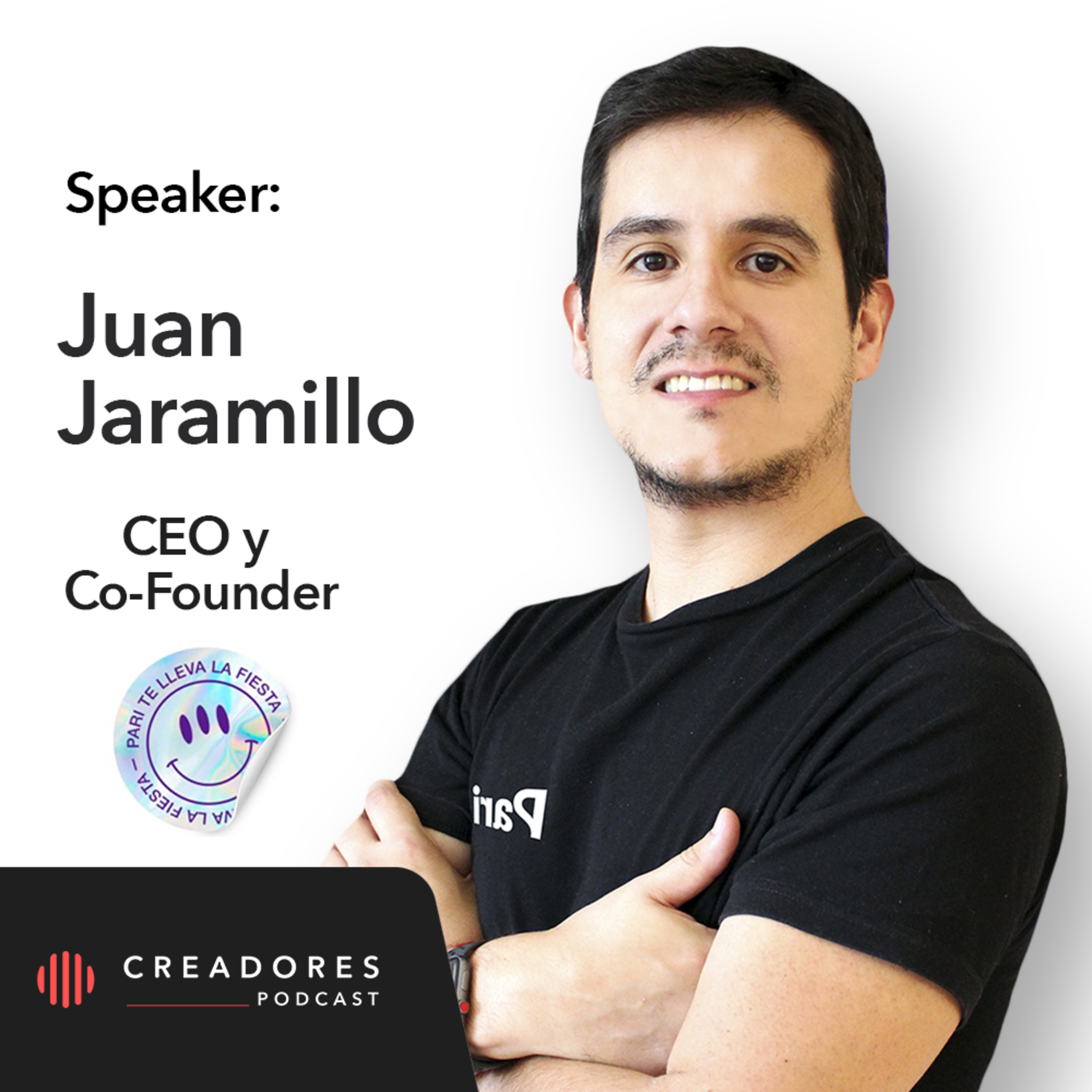 Cómo Formar Modelos de Negocios | Juan Jaramillo, CEO y Co-Founder de Pari. (Episodio 122) episode artwork