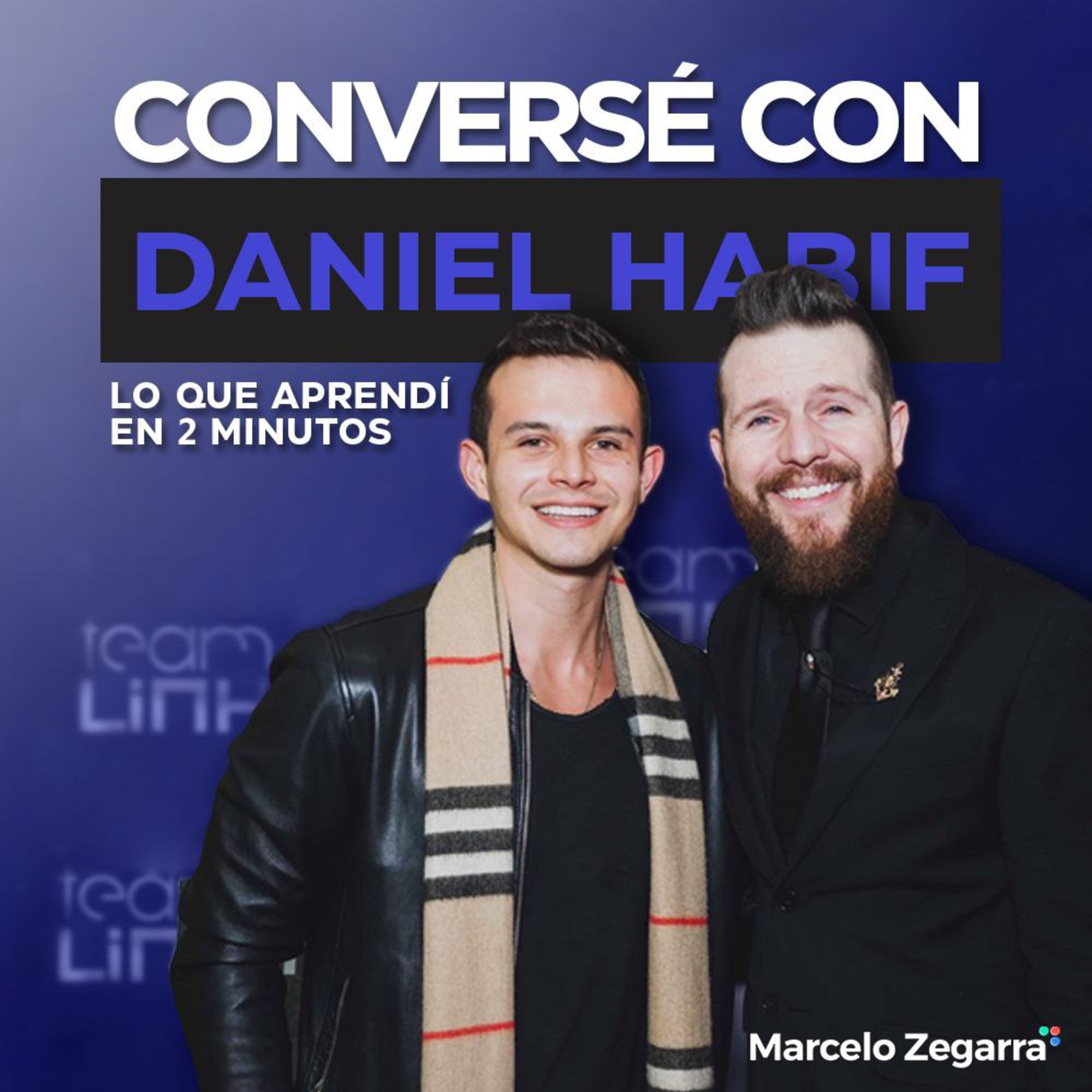 Conocí a Daniel Habif y pude conversar con él 2 minutos. Lo que aprendí de la vida y la muerte. episode artwork