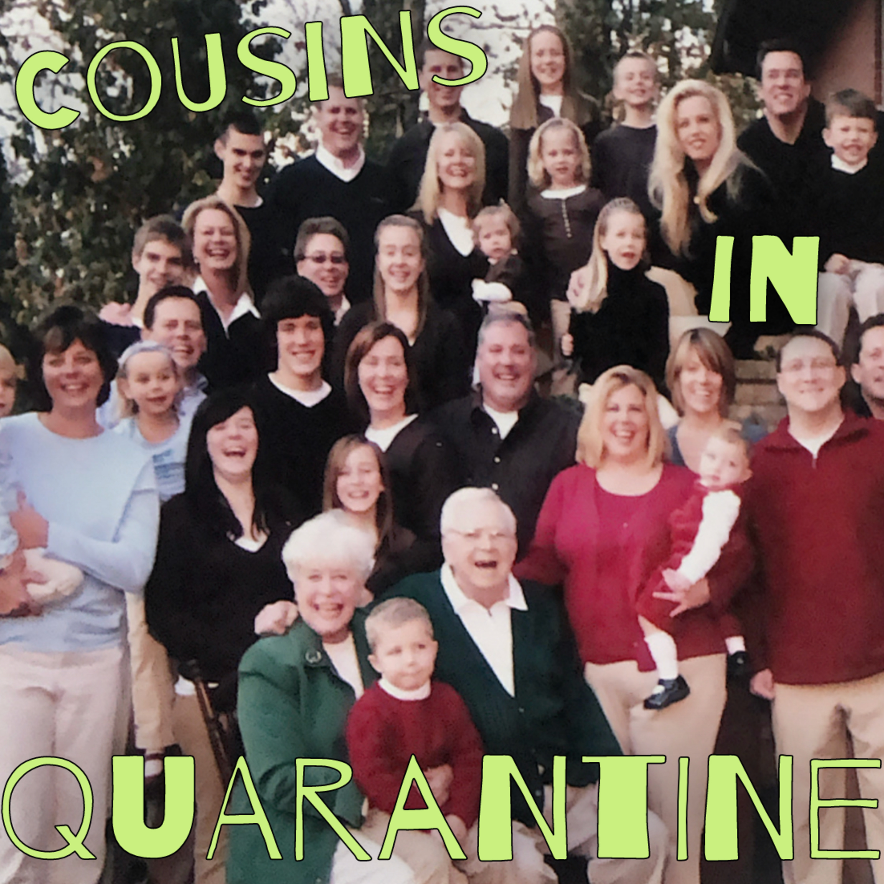 Intro: Cousins in Quarantine with Peyton Spellacy 