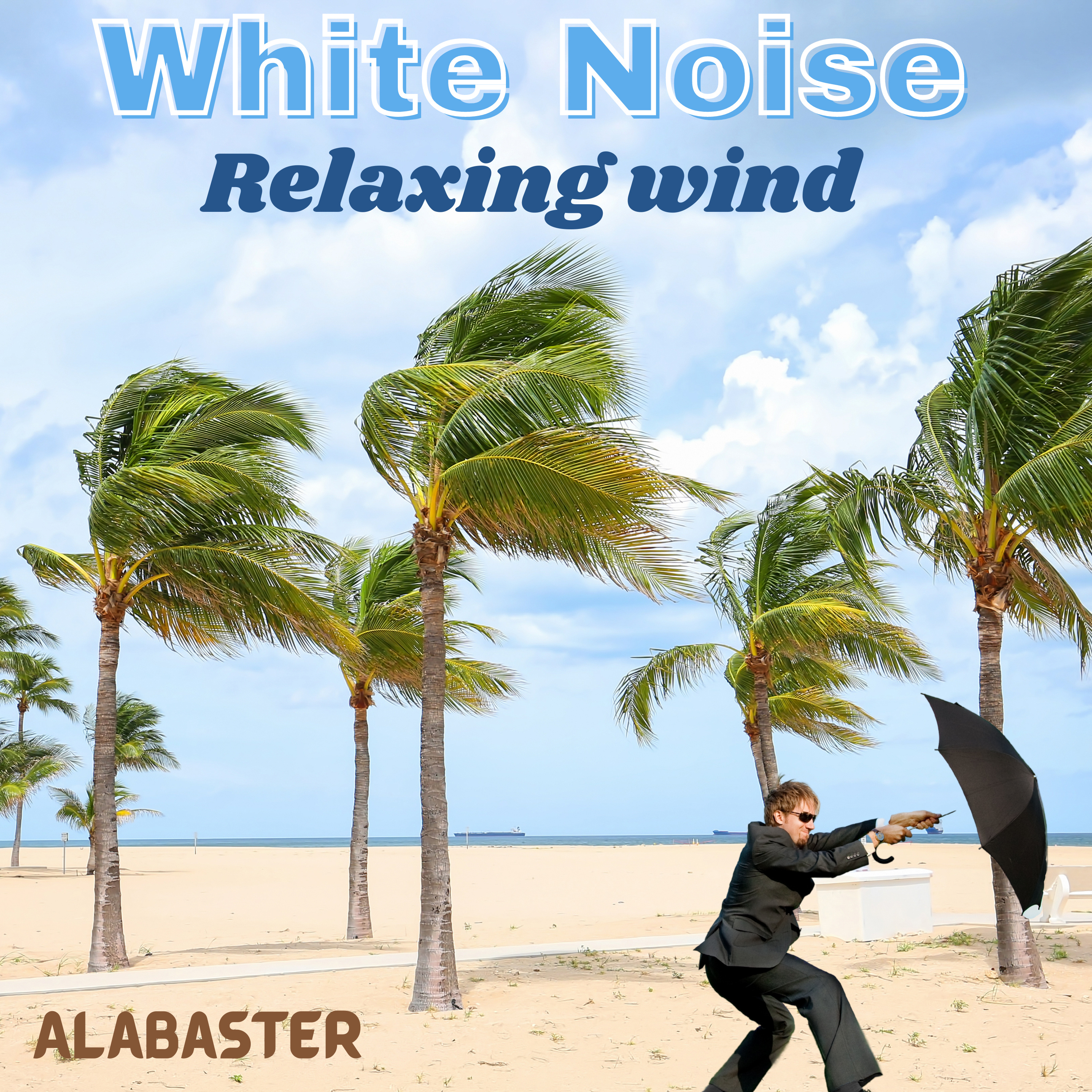 White Noise: Relaxing wind (Alabaster)