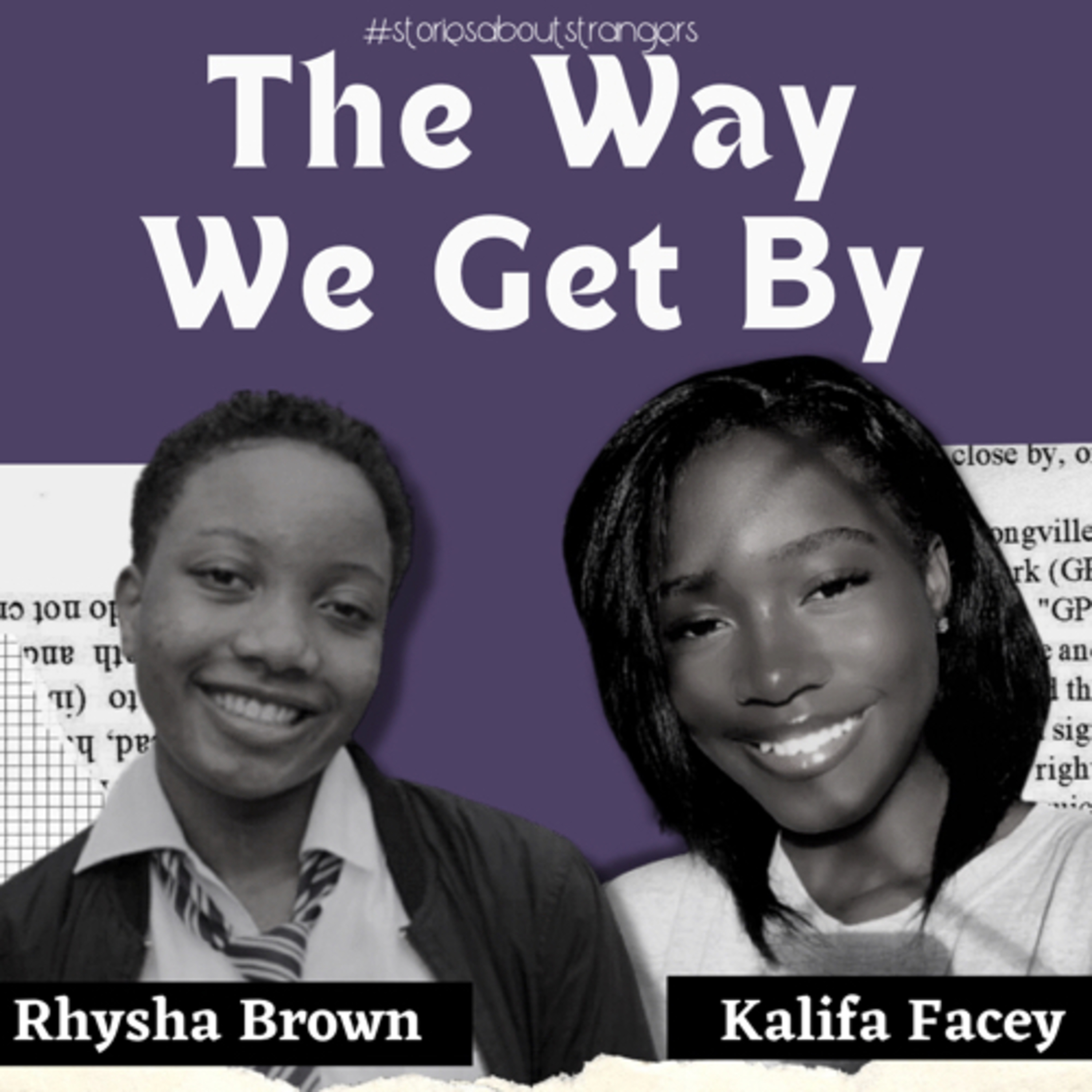 Way We Get By
