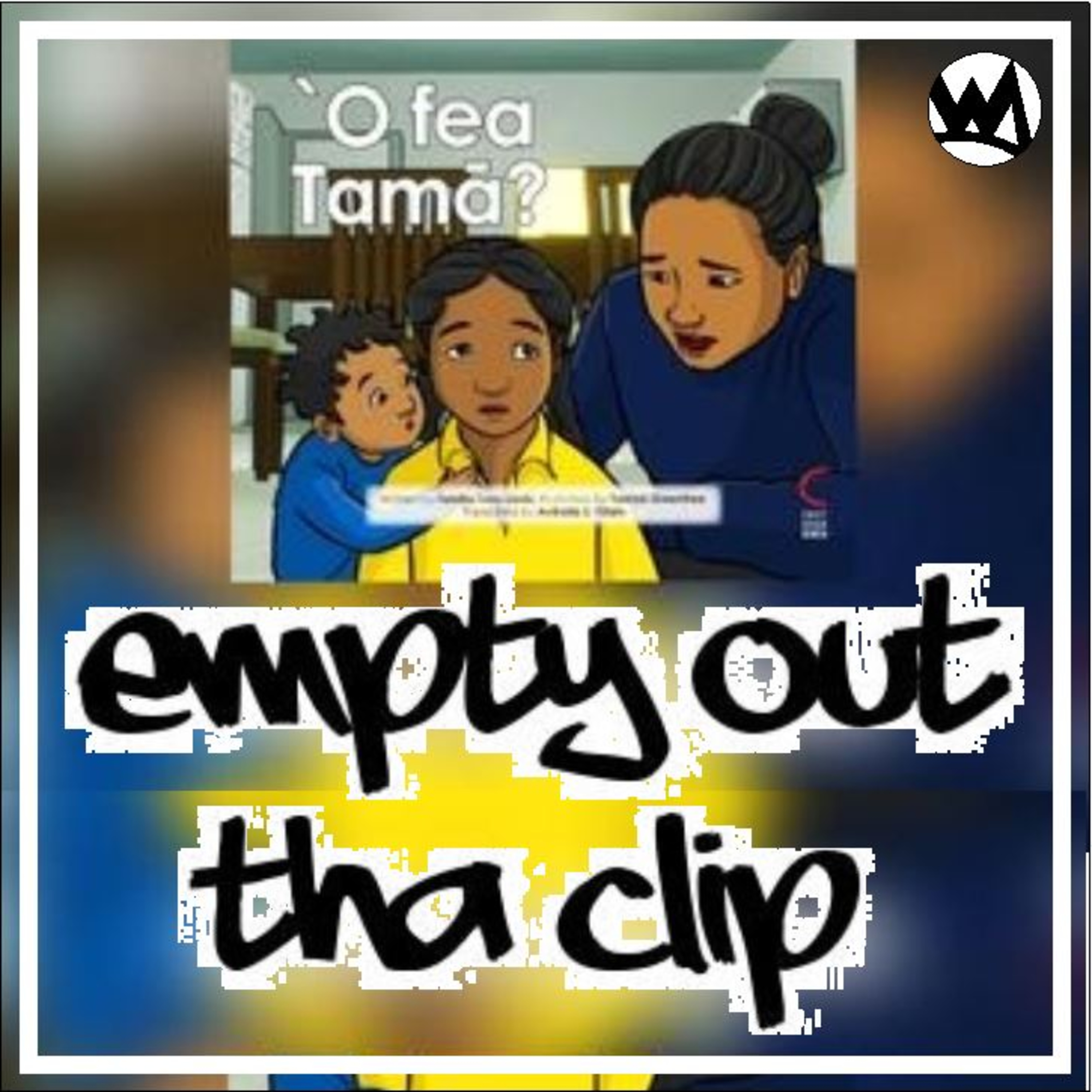 EMPTY OUT THA CLIP (E.O.T.C.)