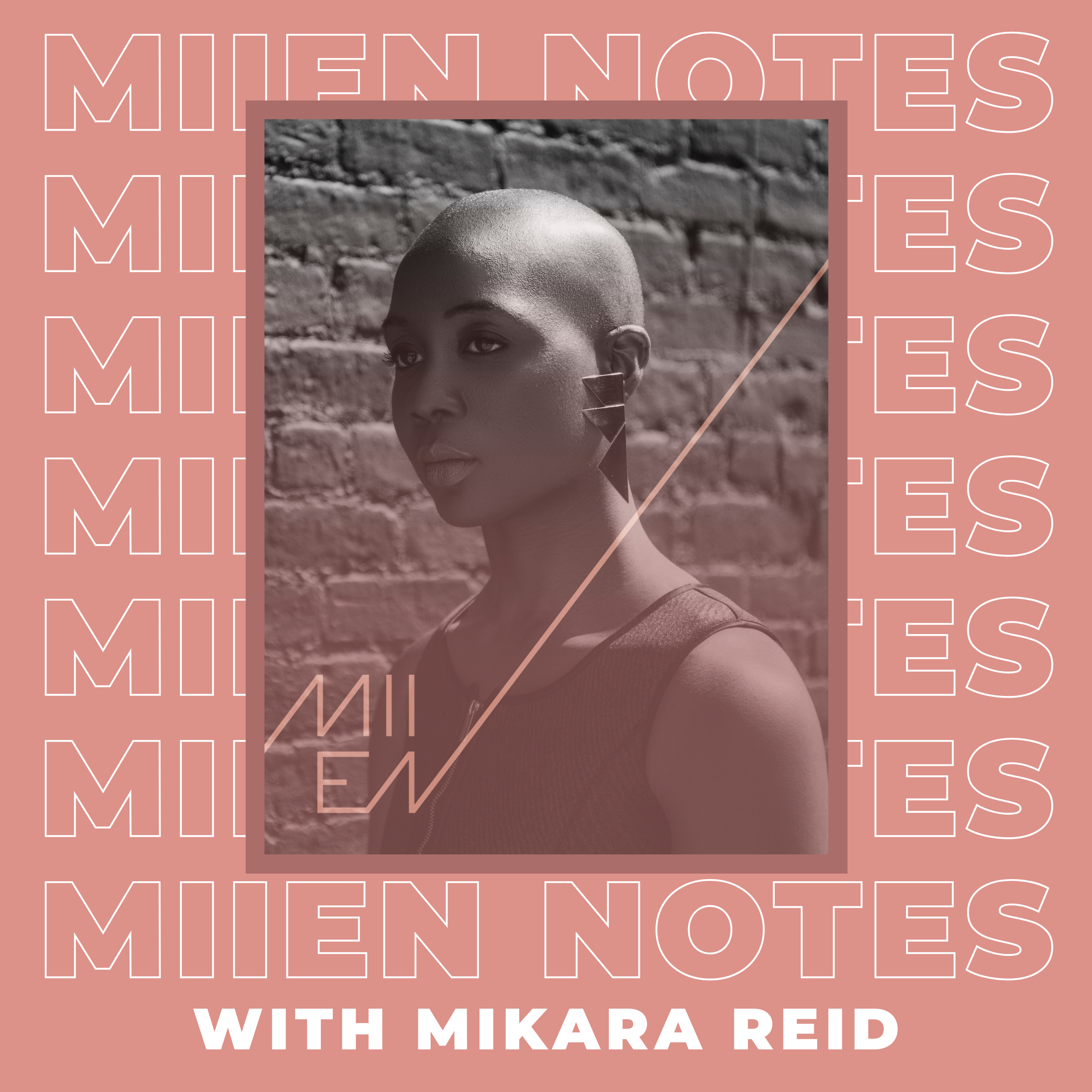 MIIEN Notes Podcast