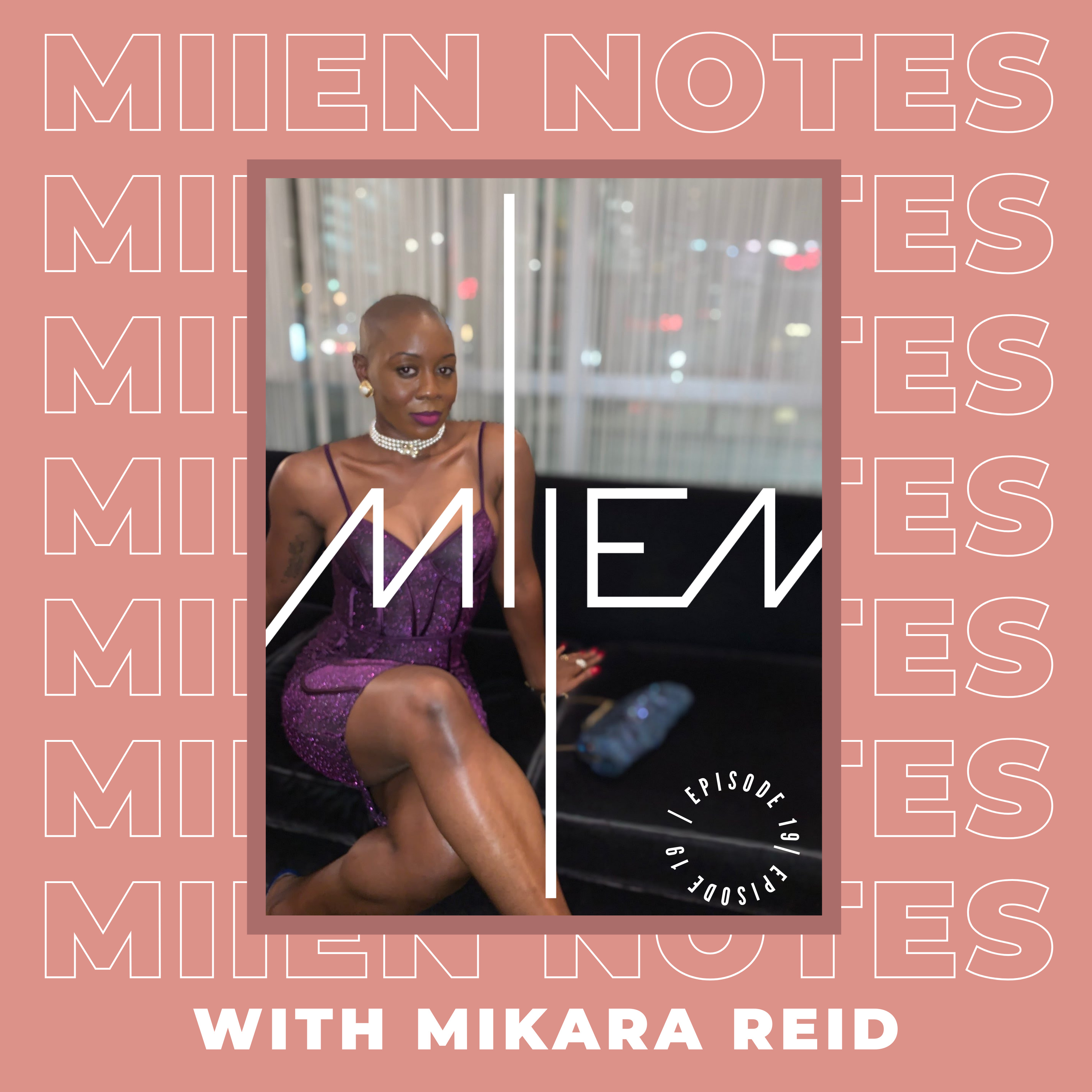 MIIEN Notes Podcast