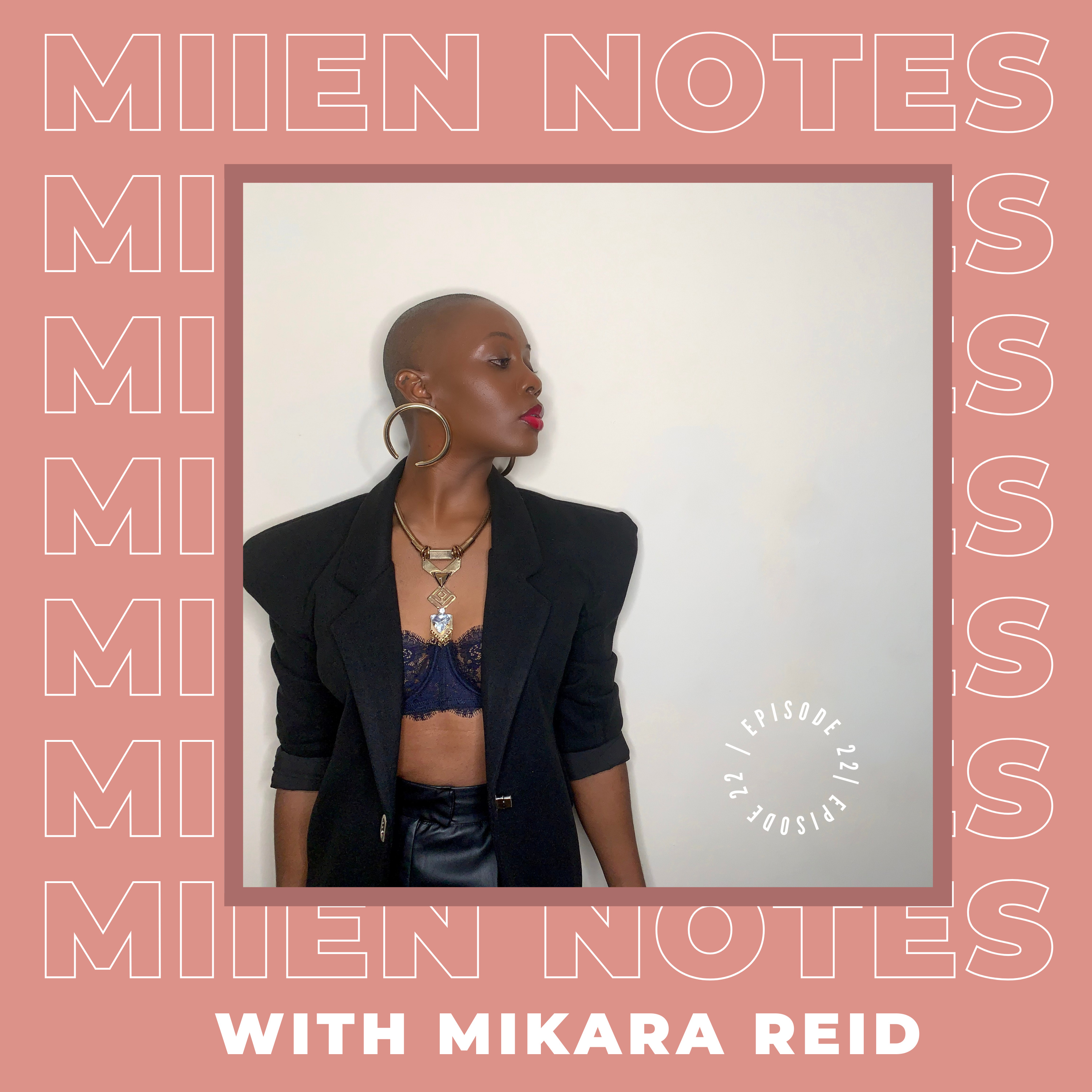 MIIEN Notes Podcast