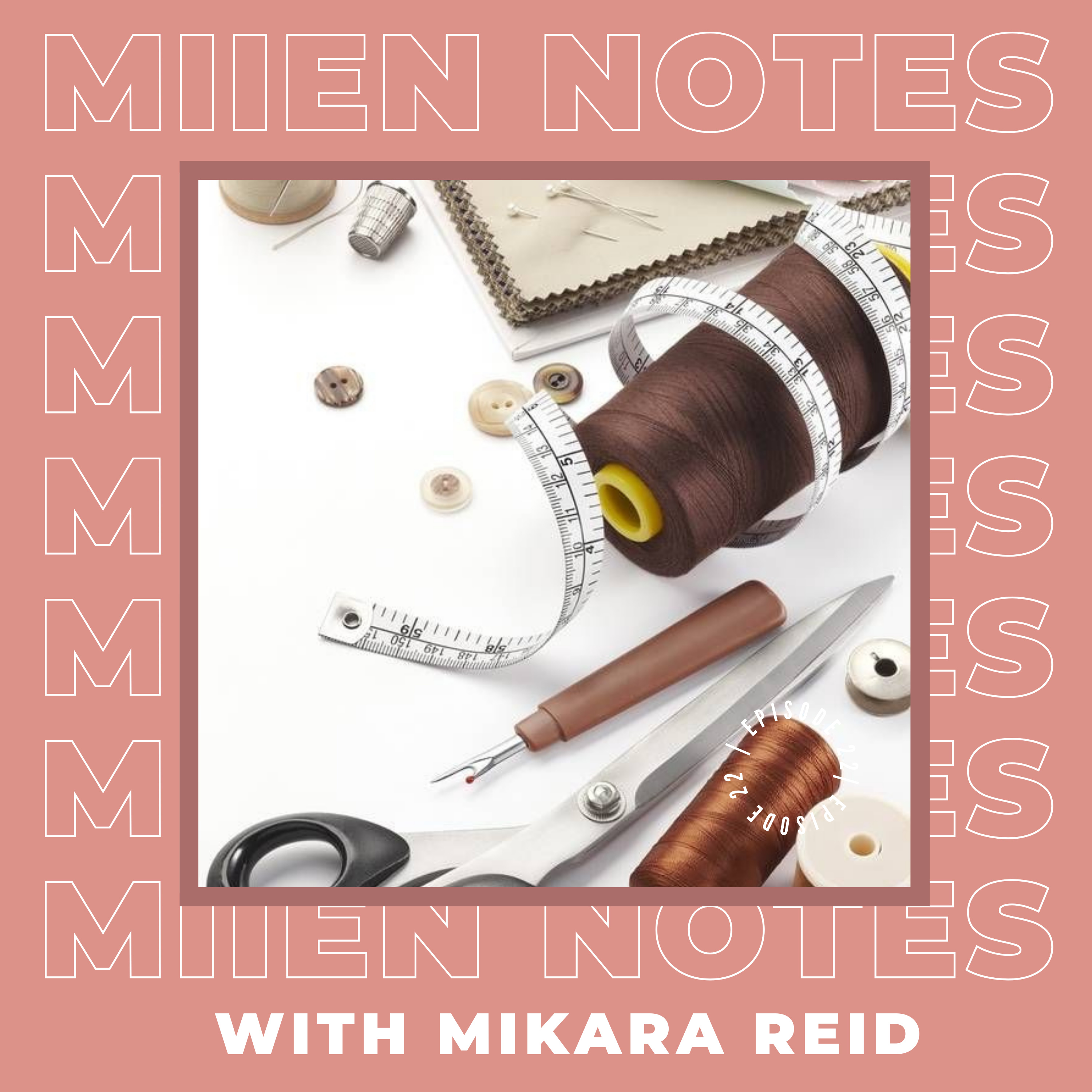 MIIEN Notes Podcast