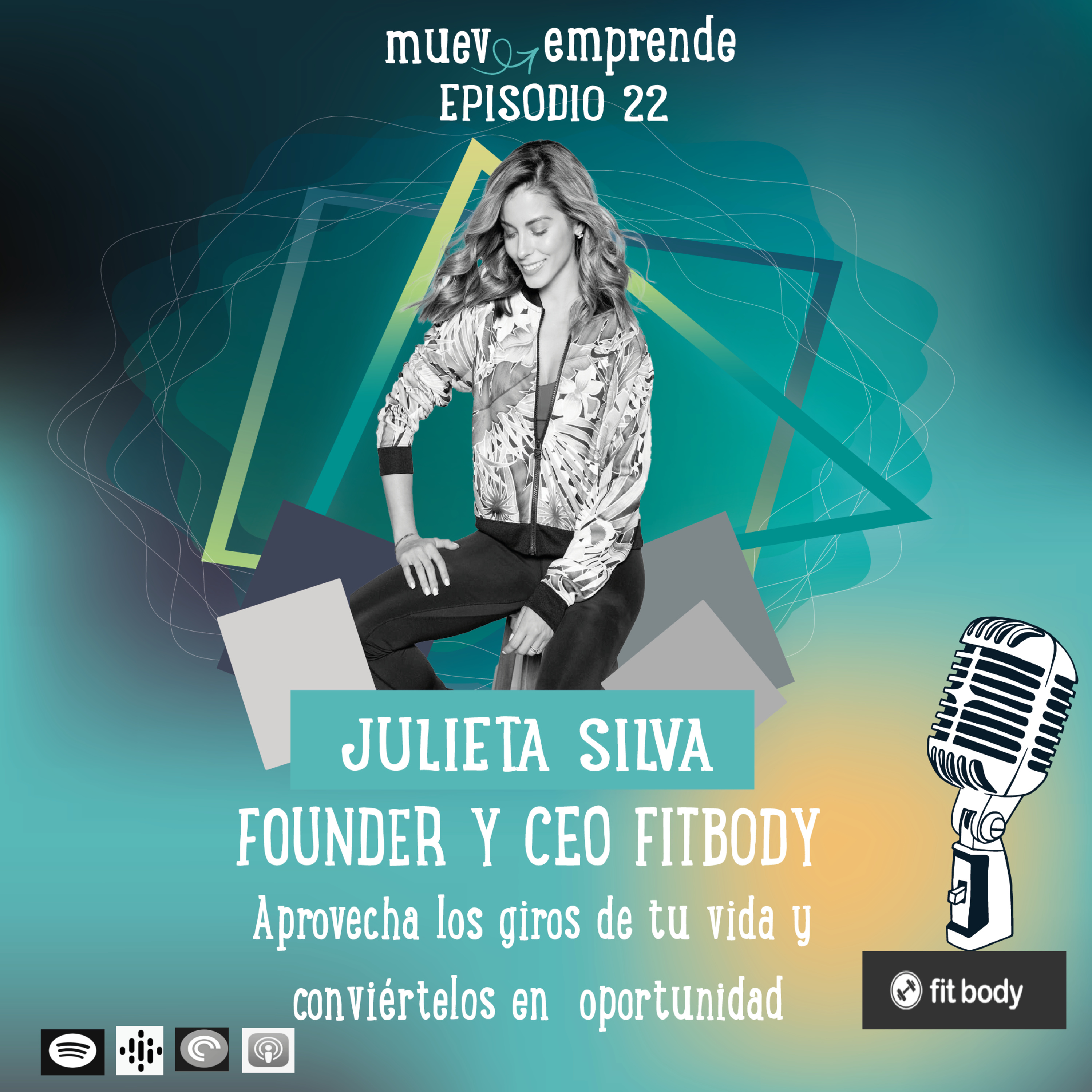 22. Aprovecha los giros de tu vida y conviértelos una oportunidad - Julieta Silva episode artwork