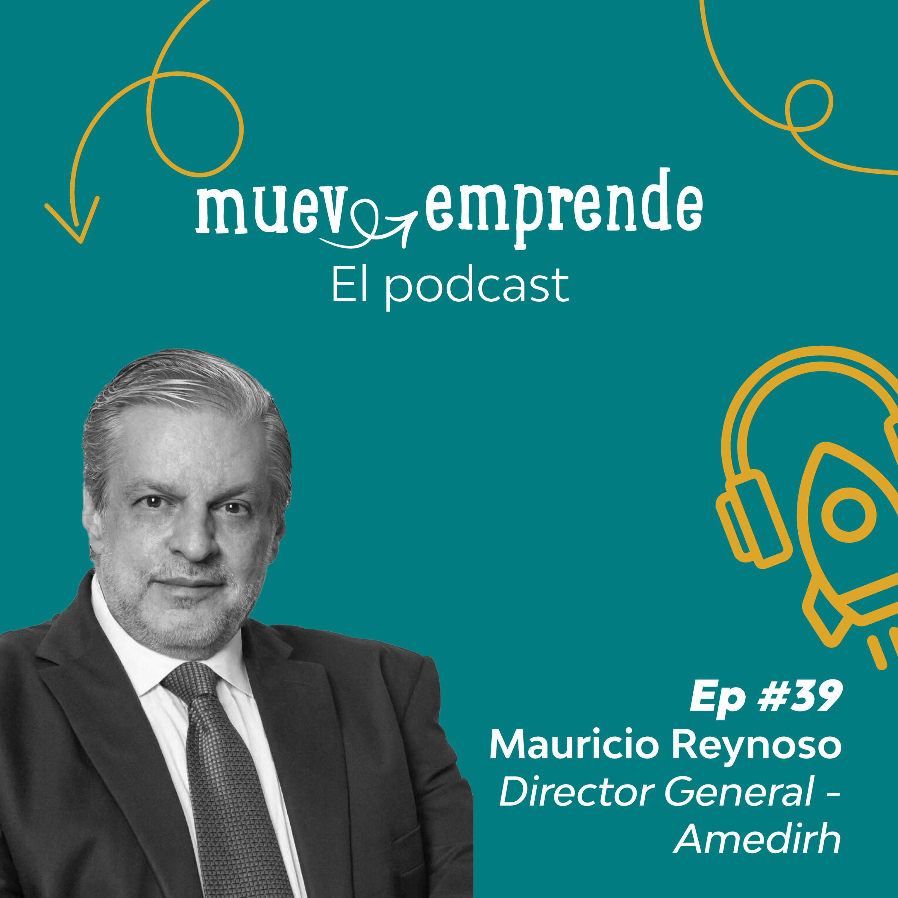39. Adáptate a las circunstancias y sácale provecho a la situación: ¡Aprovecha tus talentos! - Mauricio Reynoso episode artwork