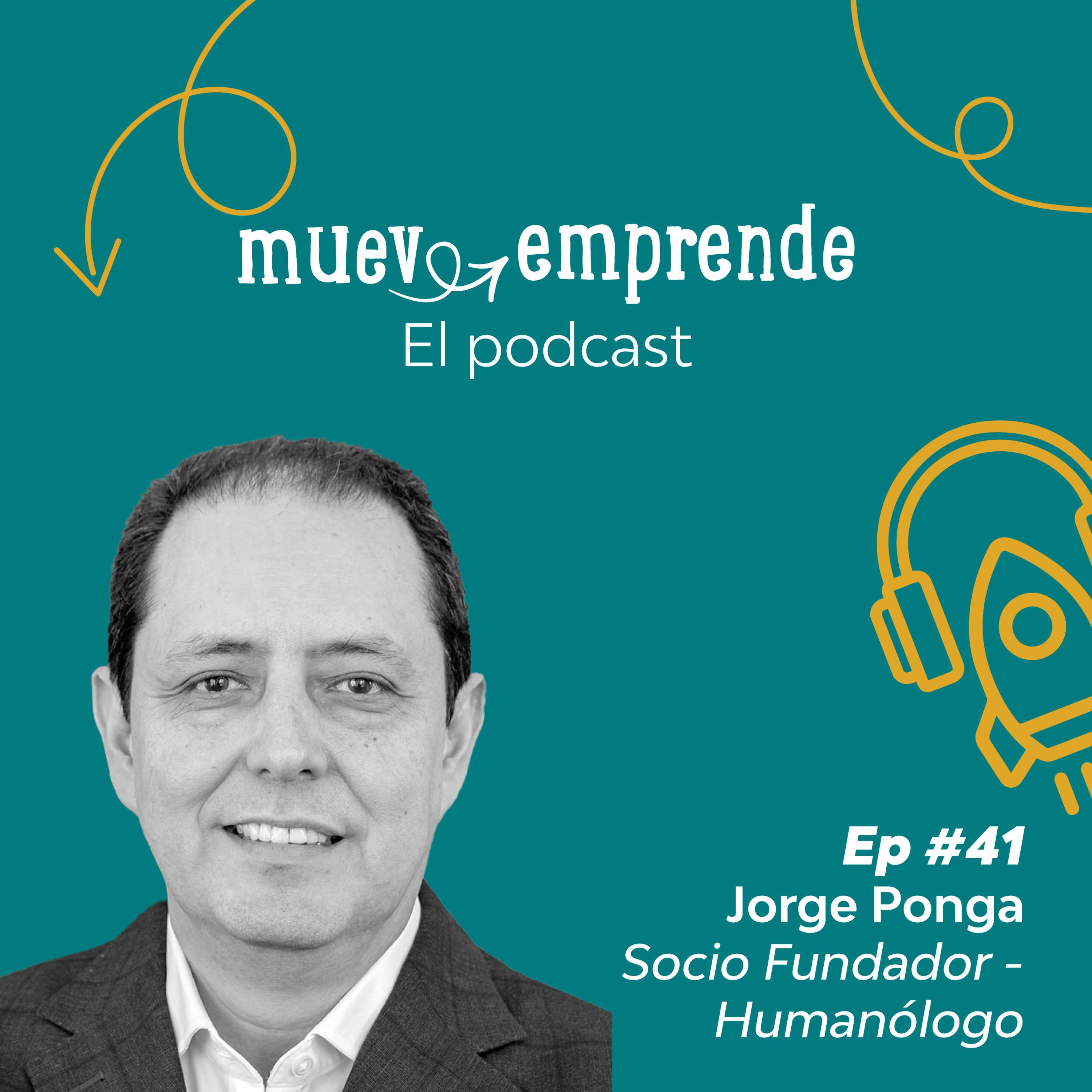 41. Activa tu experiencia y empieza tu propio negocio - Jorge Ponga episode artwork