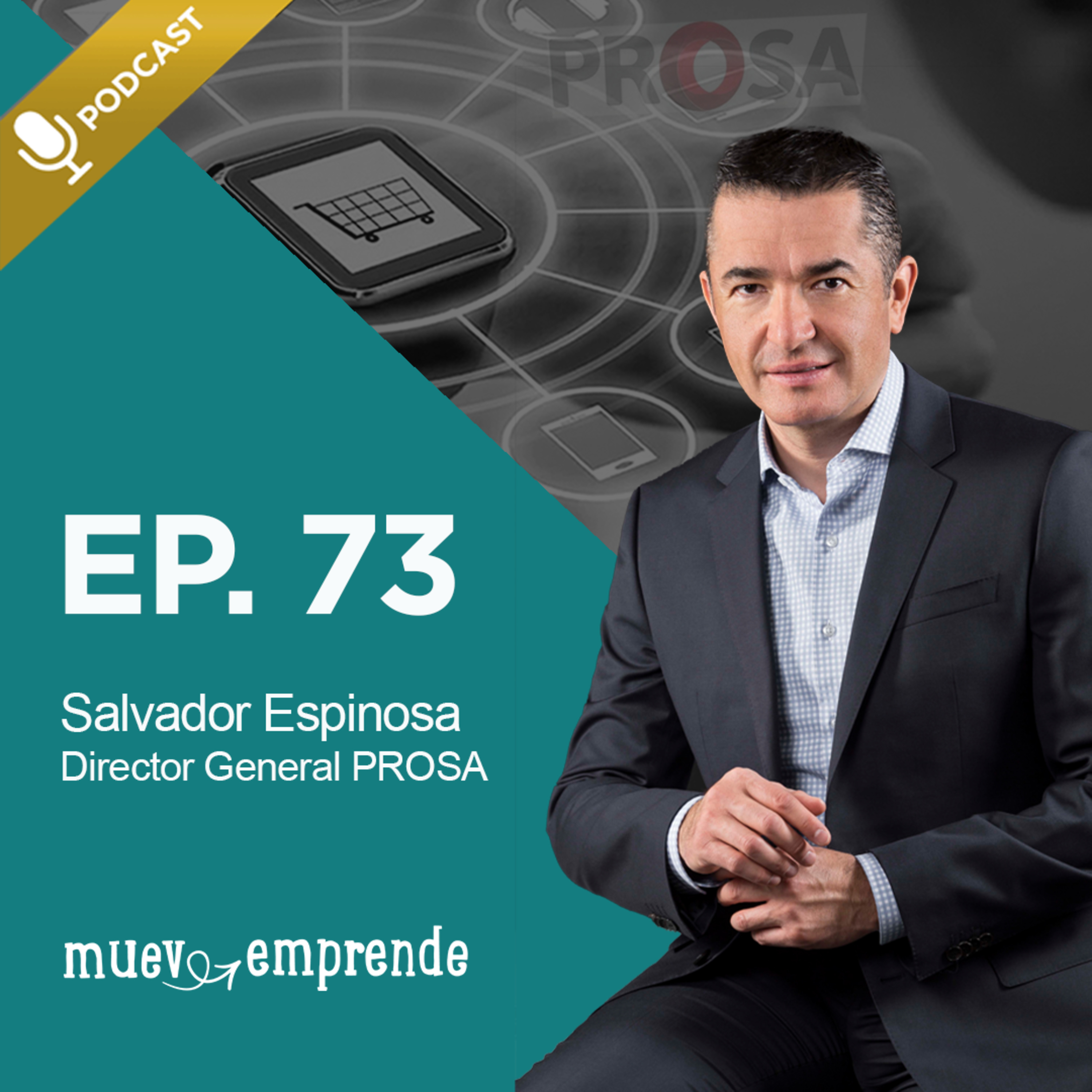 73. Siempre se agradecido y se te regresará más de lo que esperas - Salvador Espinosa episode artwork