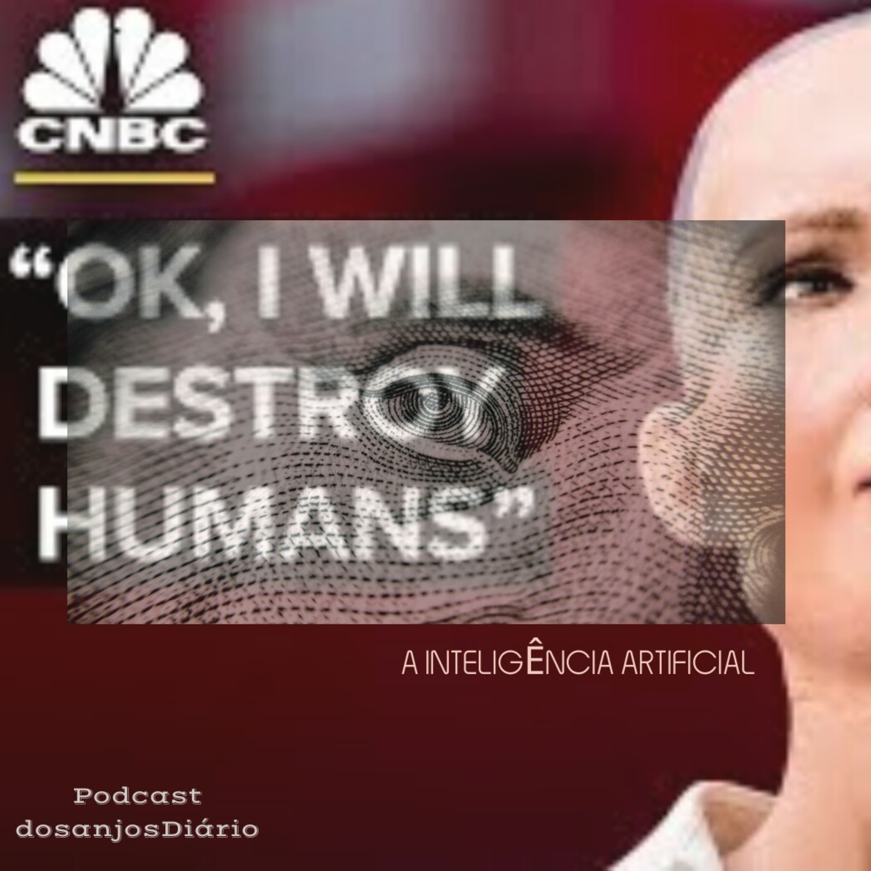 A Inteligência Artificial, Parte I. DosanjosDiário #T03E05. A Maior Educação de Todos os Tempos. episode artwork
