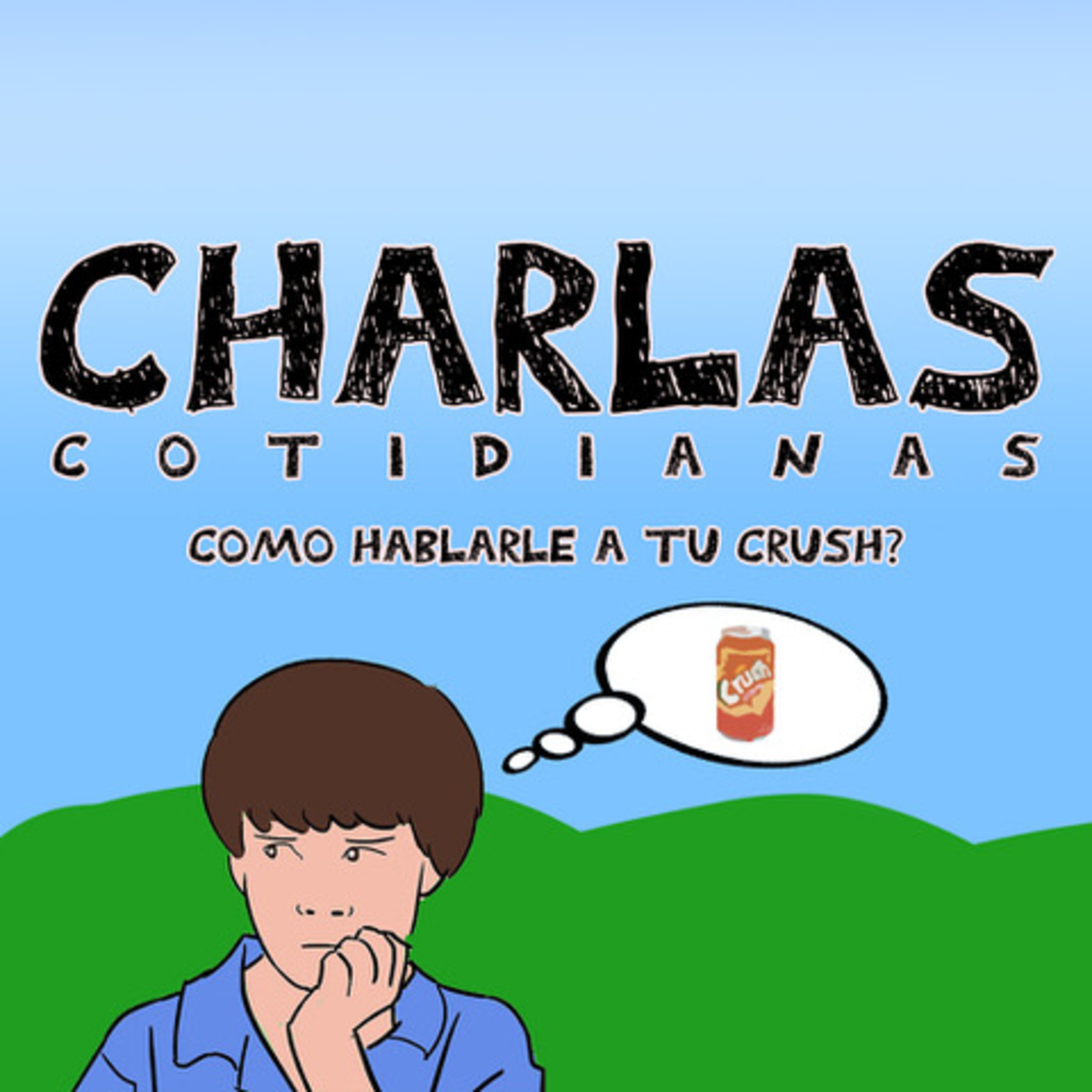 Cómo hablarle a tu crush / Como ve un hombre a su crush episode artwork