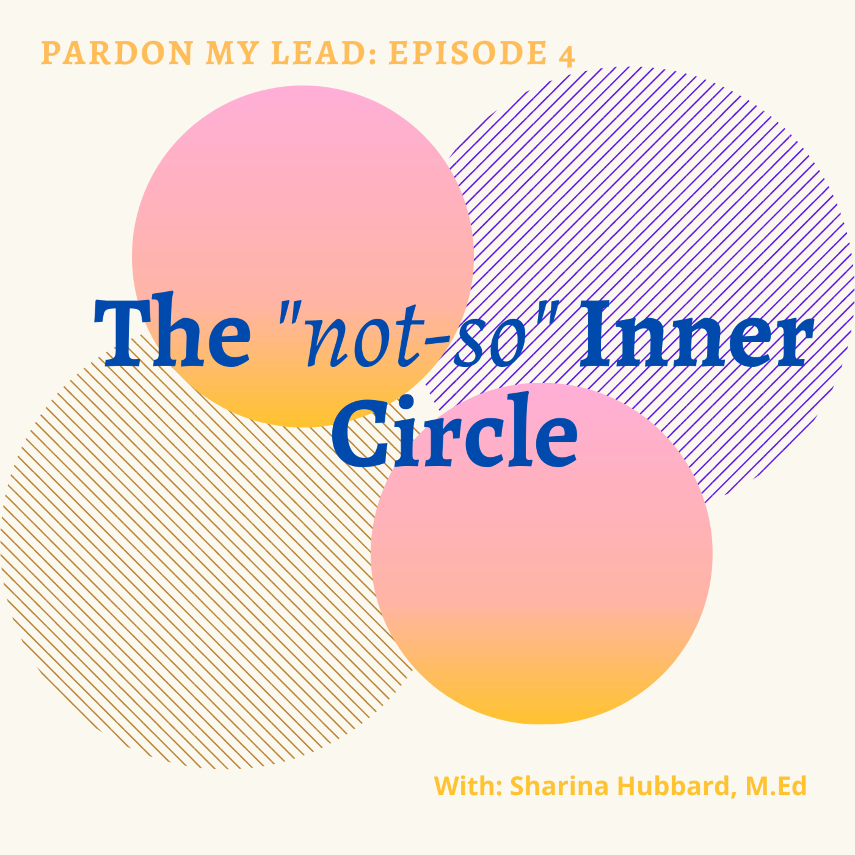 The "not-so" Inner Circle episode artwork