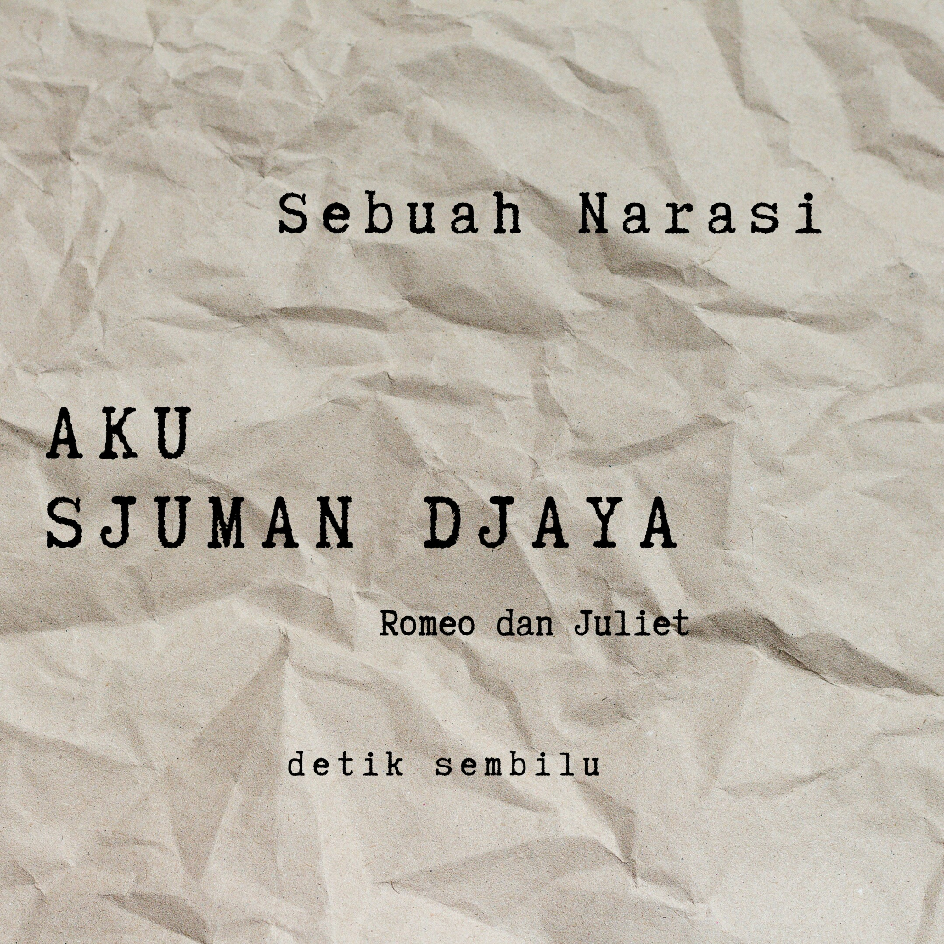 Bagian 6 - Sebuah Narasi dari buku "AKU" Sjuman Djaya episode artwork