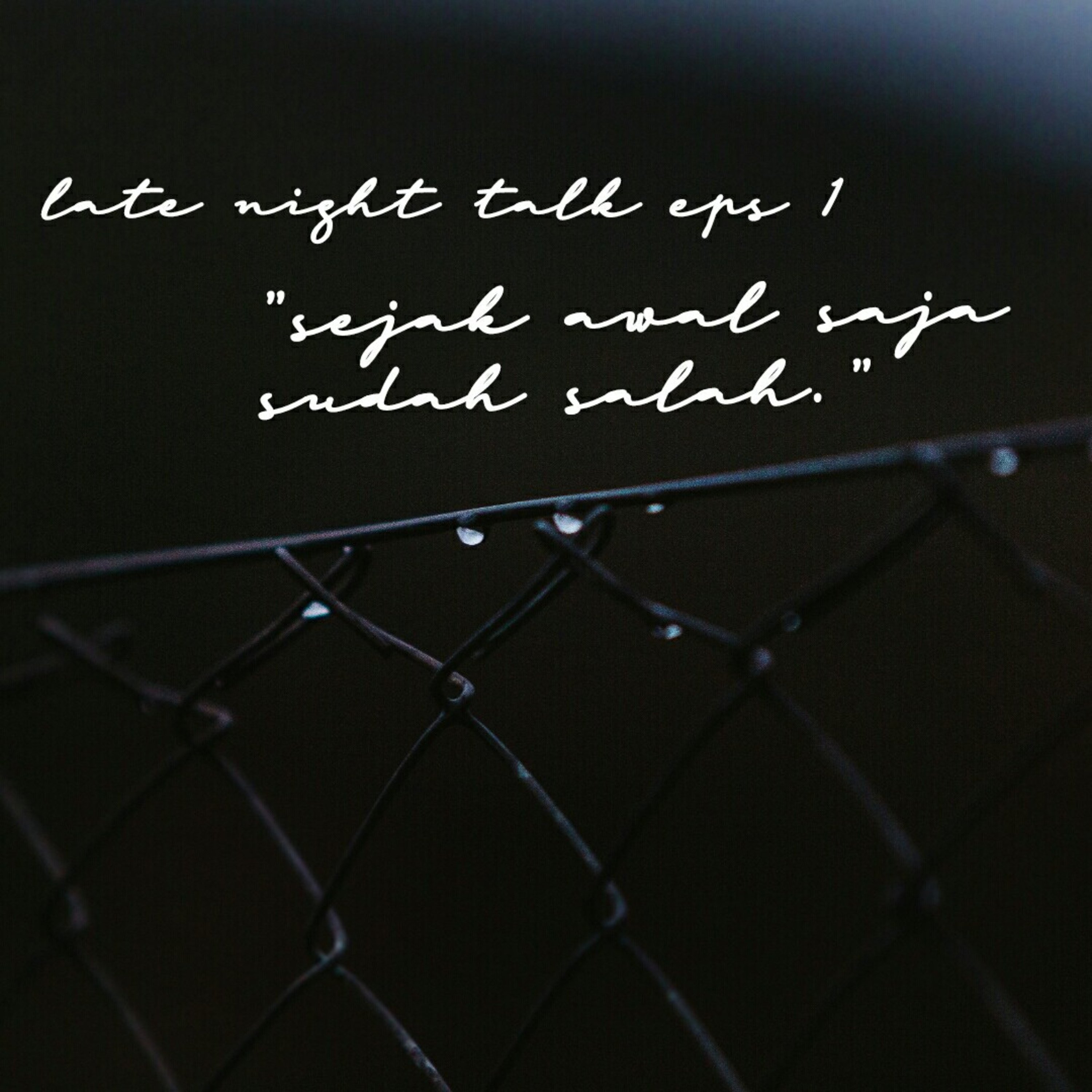 Late Night Talk Eps 1 - Sejak awal saja sudah salah episode artwork