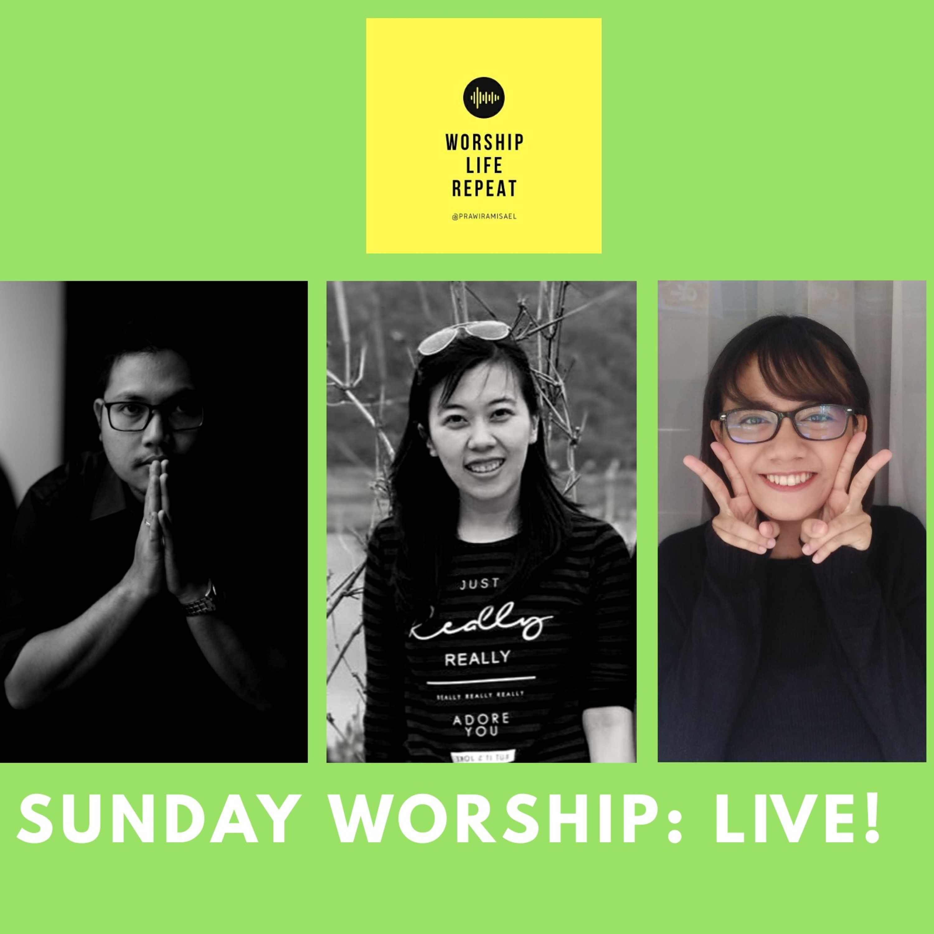 WFH#10: Sunday Worship: LIVE! (feat. Alice, Noel, Shyanee)