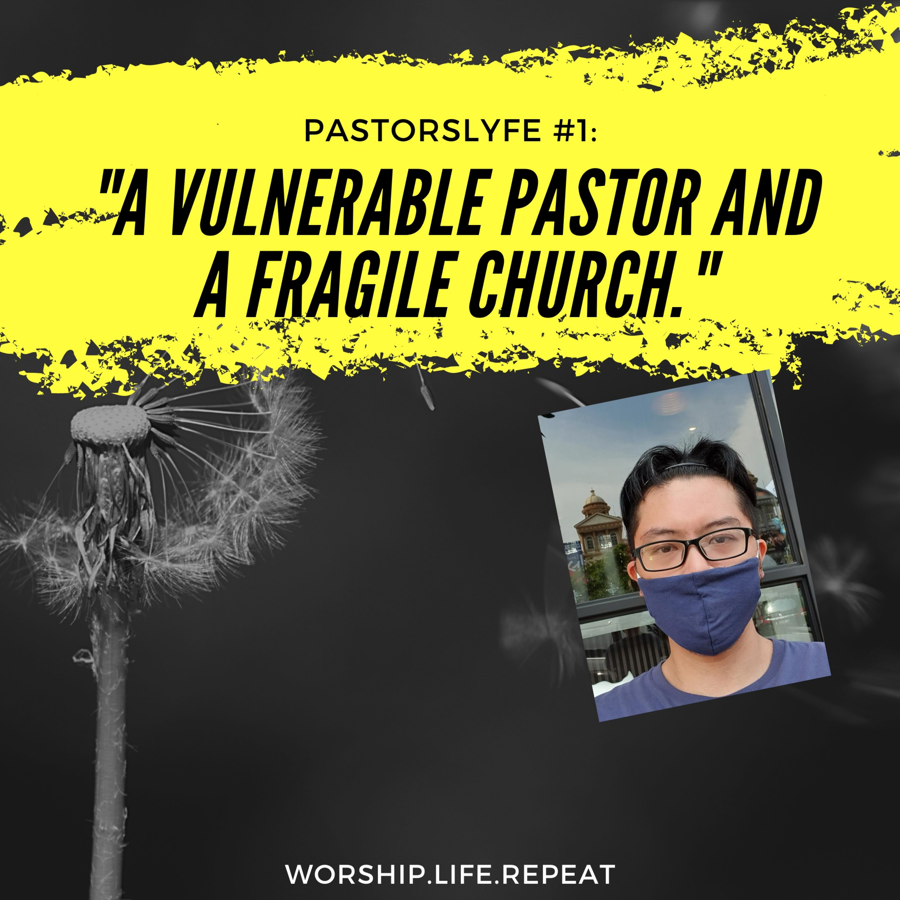 PastorsLyfe #1: A vulnerable pastor and a fragile church episode artwork