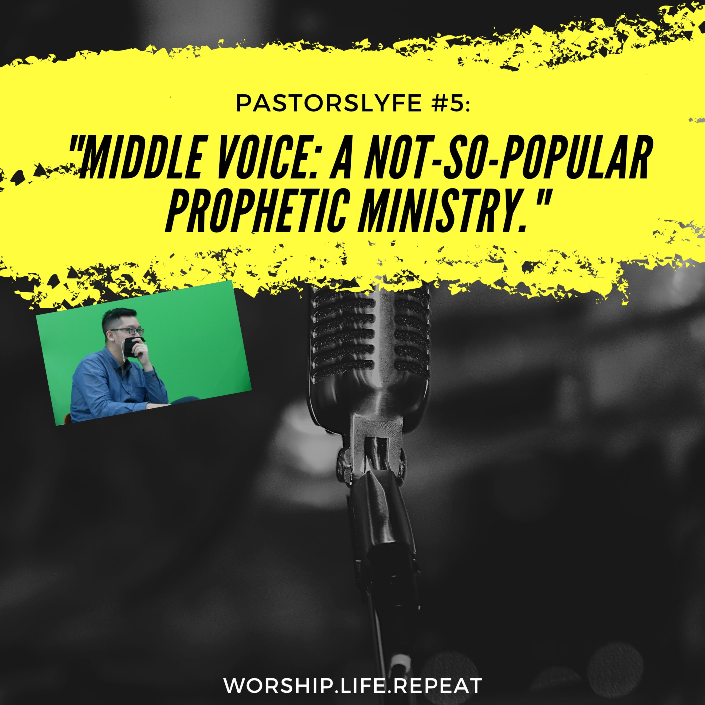 PastorsLyfe #5: "Middle Voice" - A Not-So-Popular Prophetic Ministry episode artwork