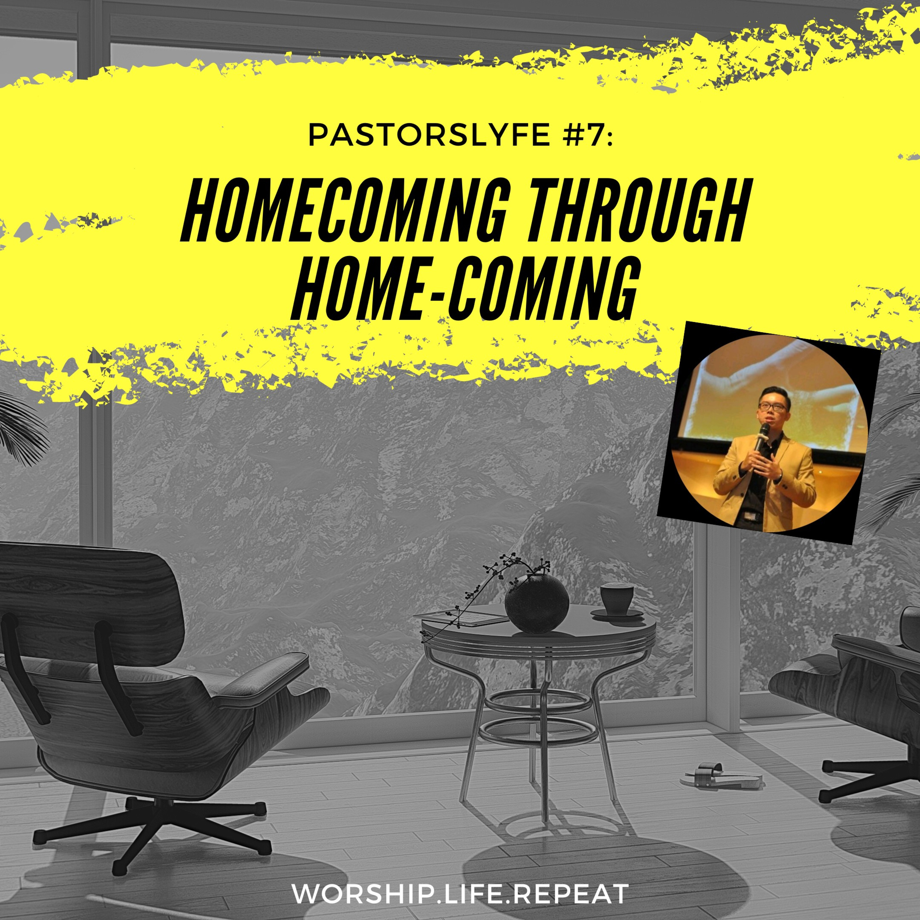 PastorsLyfe #7: Homecoming through Home-coming episode artwork