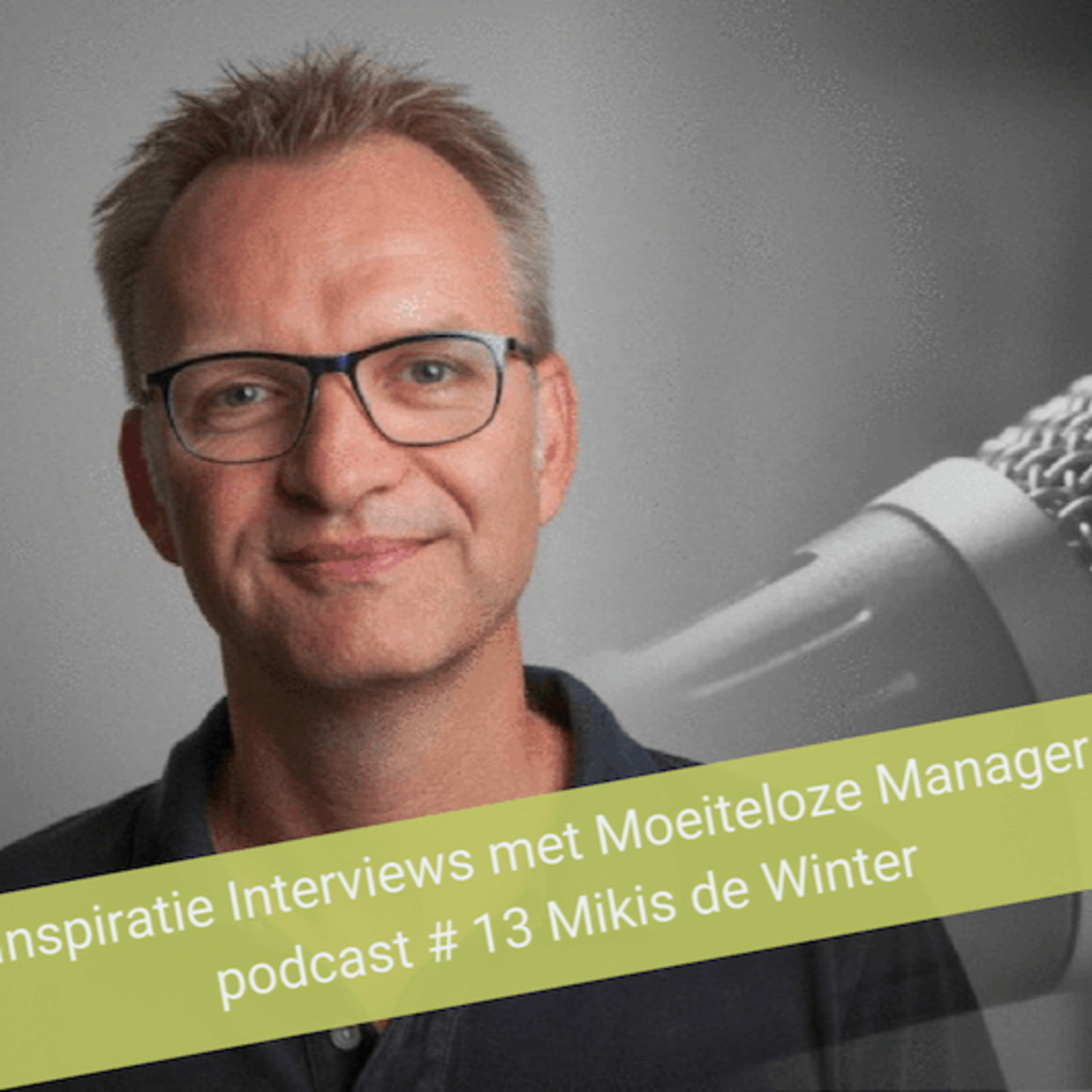 Podcast – Inspiratie Interviews met Moeiteloze Managers