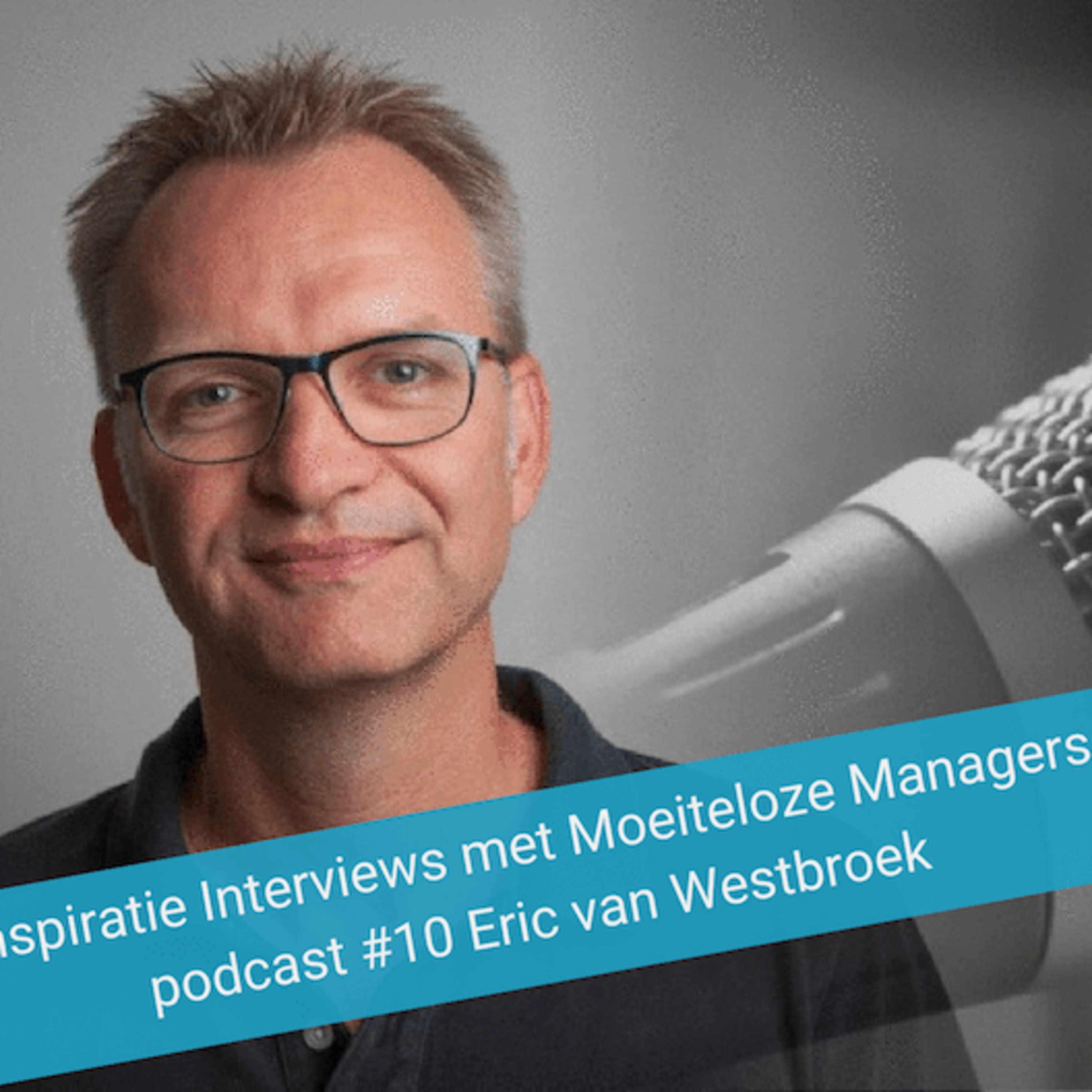 Podcast – Inspiratie Interviews met Moeiteloze Managers
