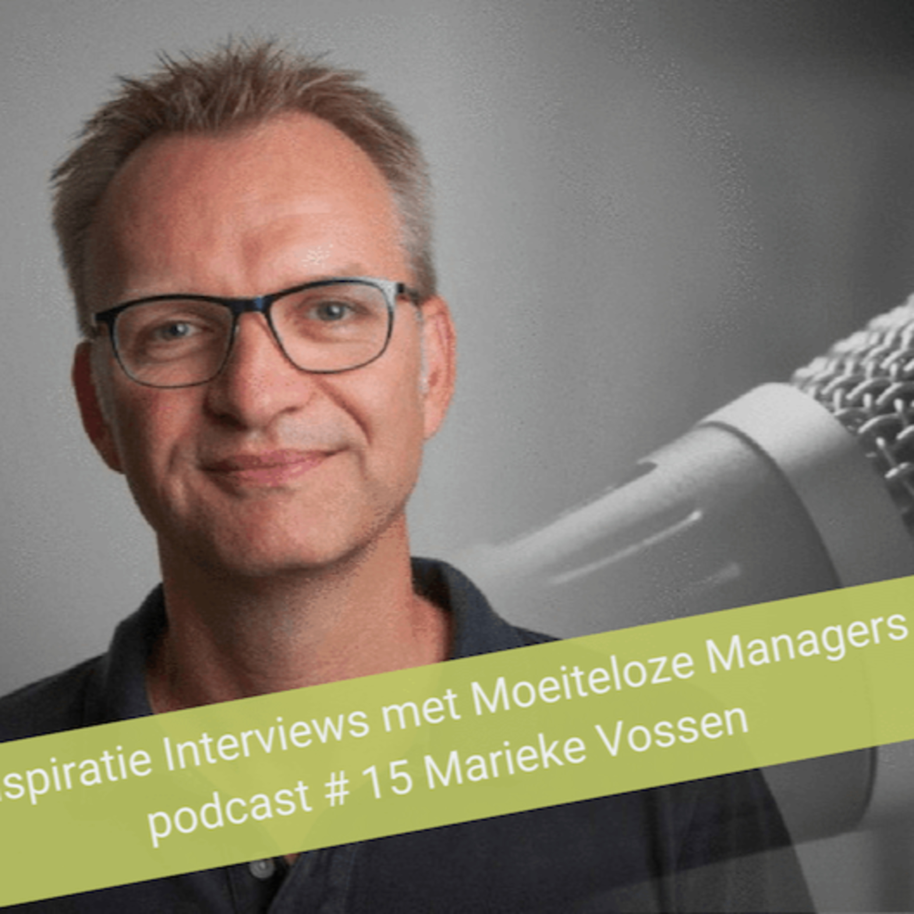 Podcast – Inspiratie Interviews met Moeiteloze Managers