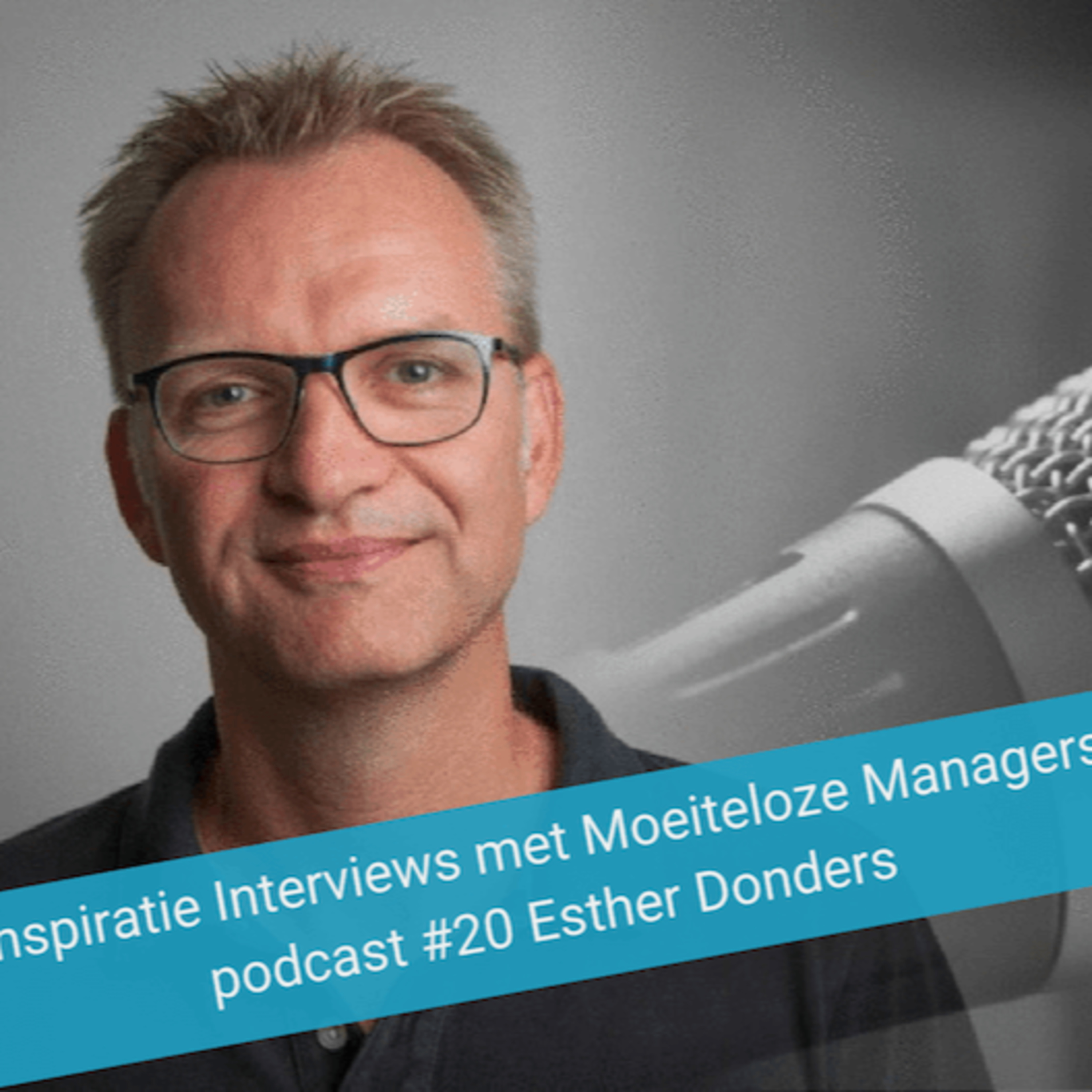 Podcast – Inspiratie Interviews met Moeiteloze Managers