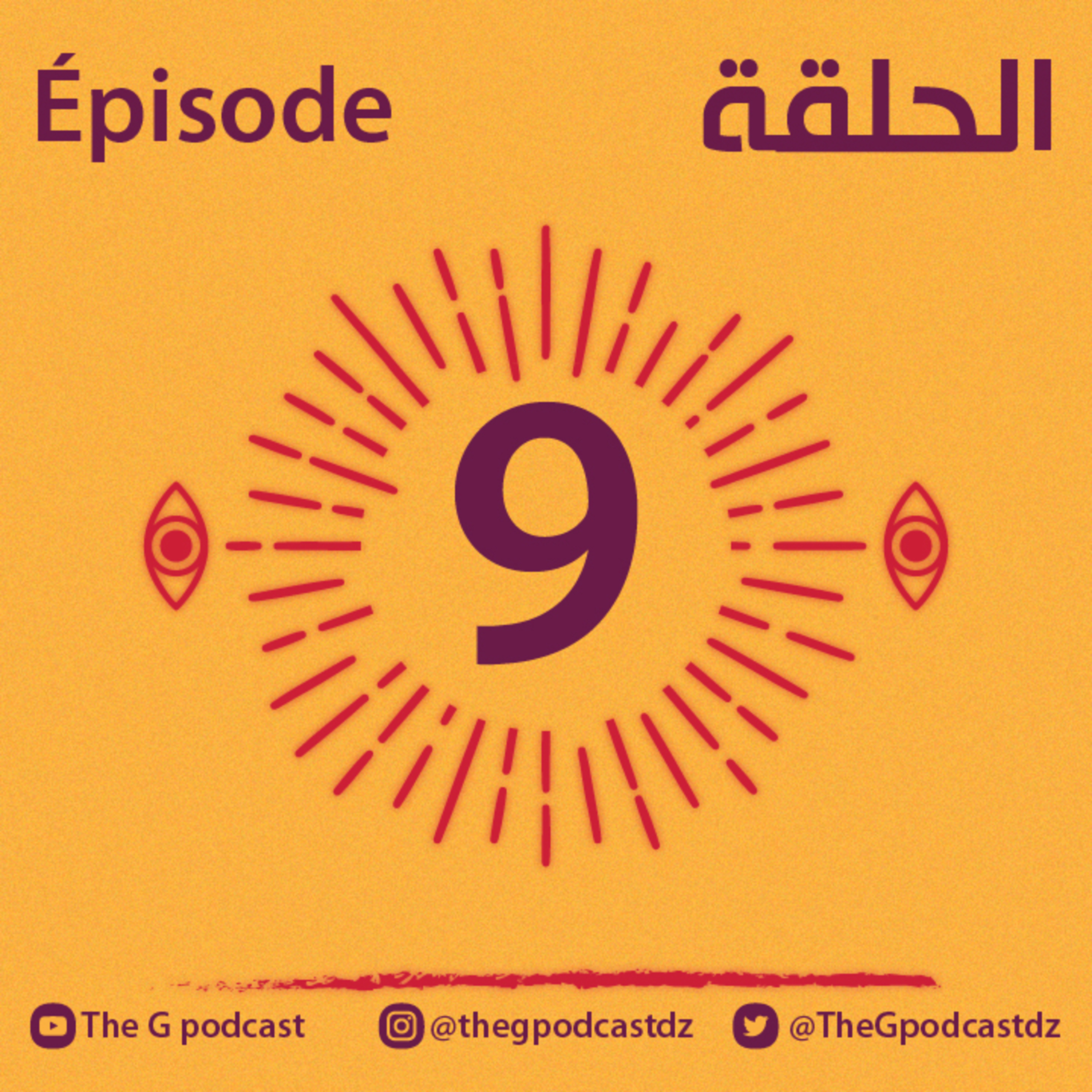 Episode 9 Achour Belounice