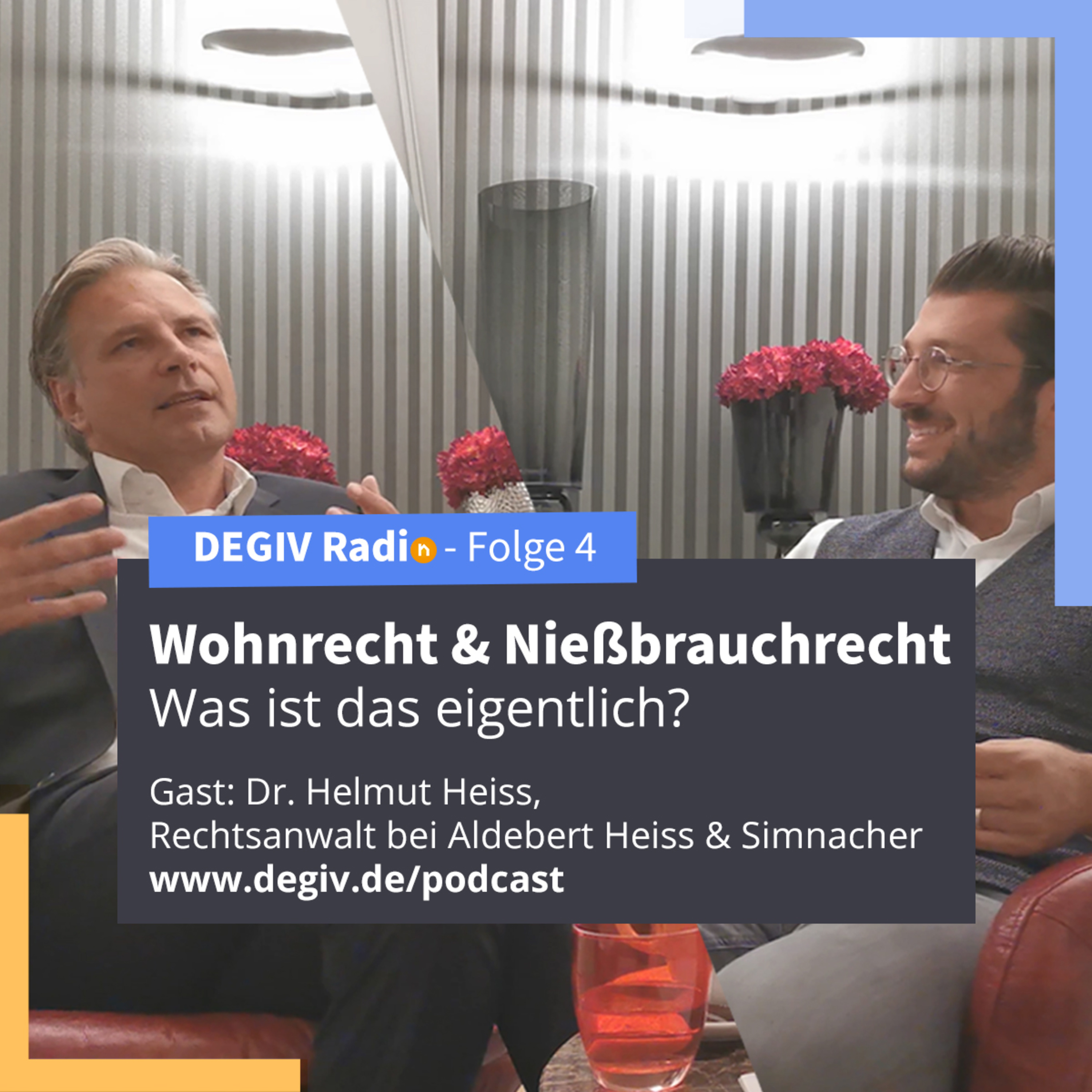 Immobilien & Rente – ein Podcast der DEGIV - Die Gesellschaft für Immobilienverrentung