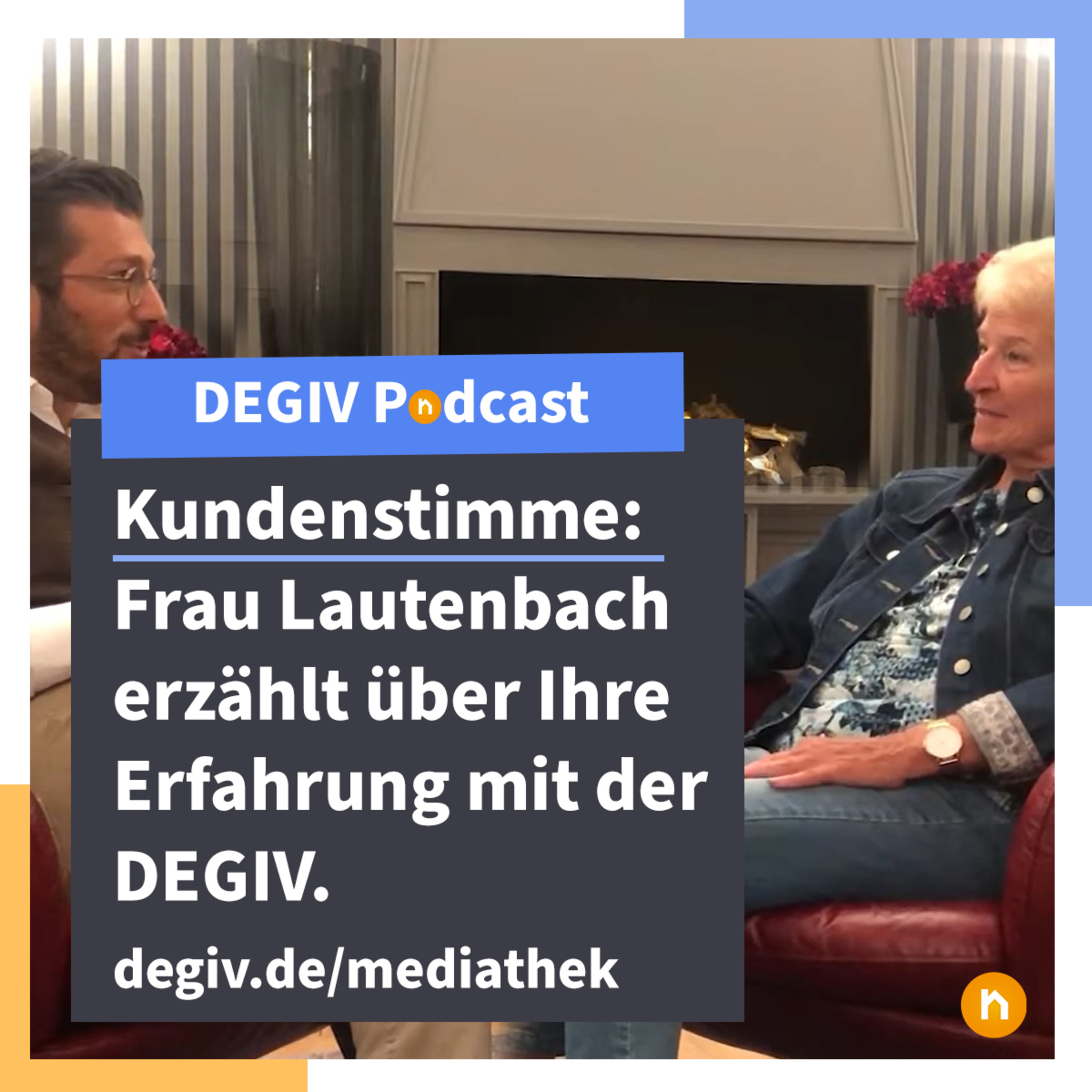 Immobilien & Rente – ein Podcast der DEGIV - Die Gesellschaft für Immobilienverrentung