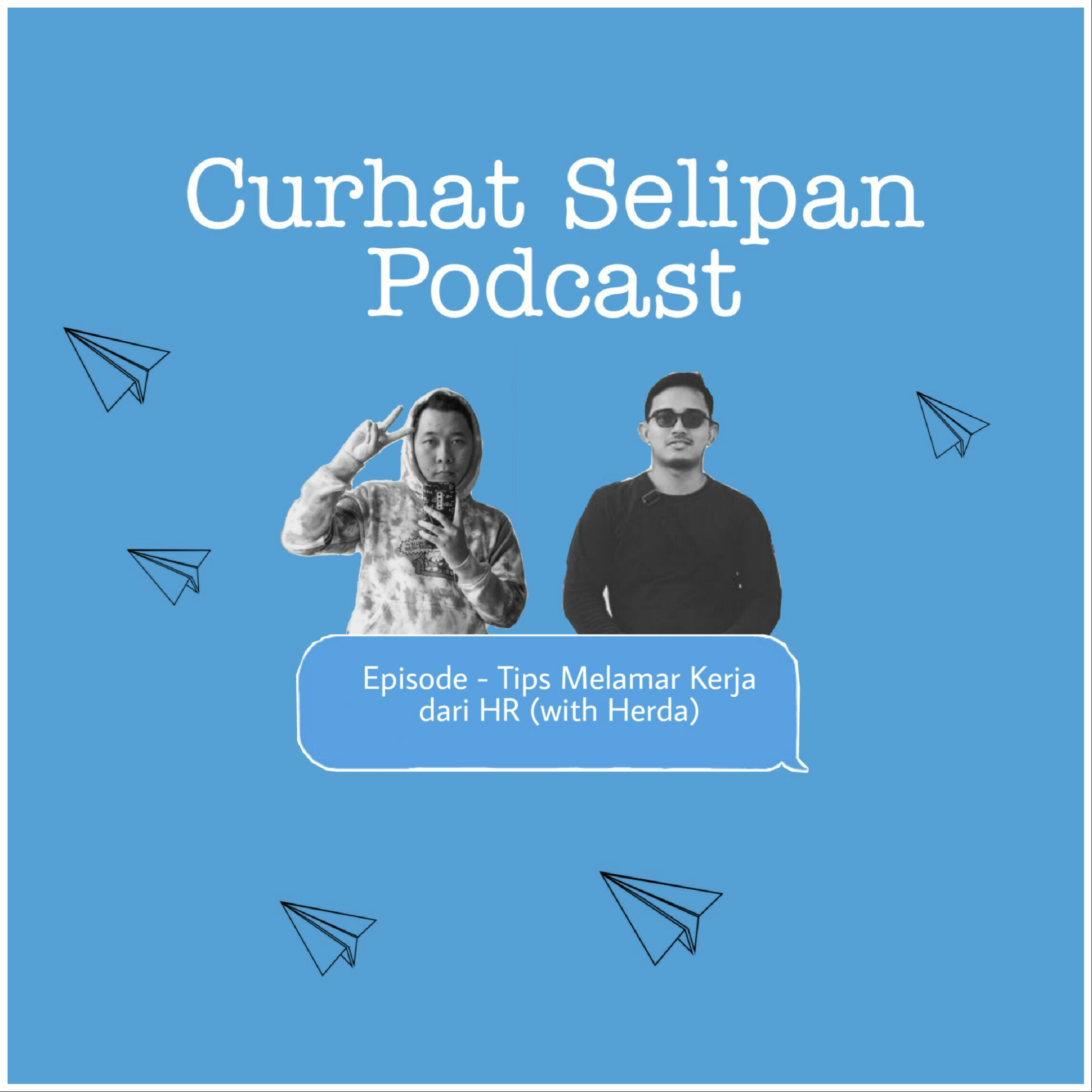 Curhat Selipan Podcast