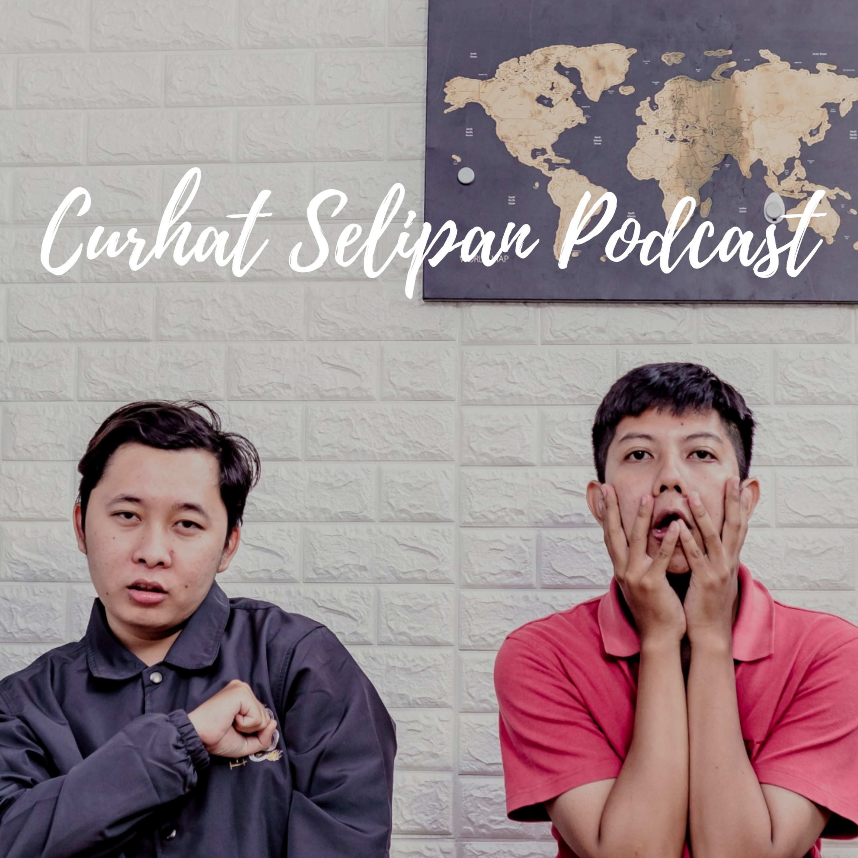 Curhat Selipan Podcast