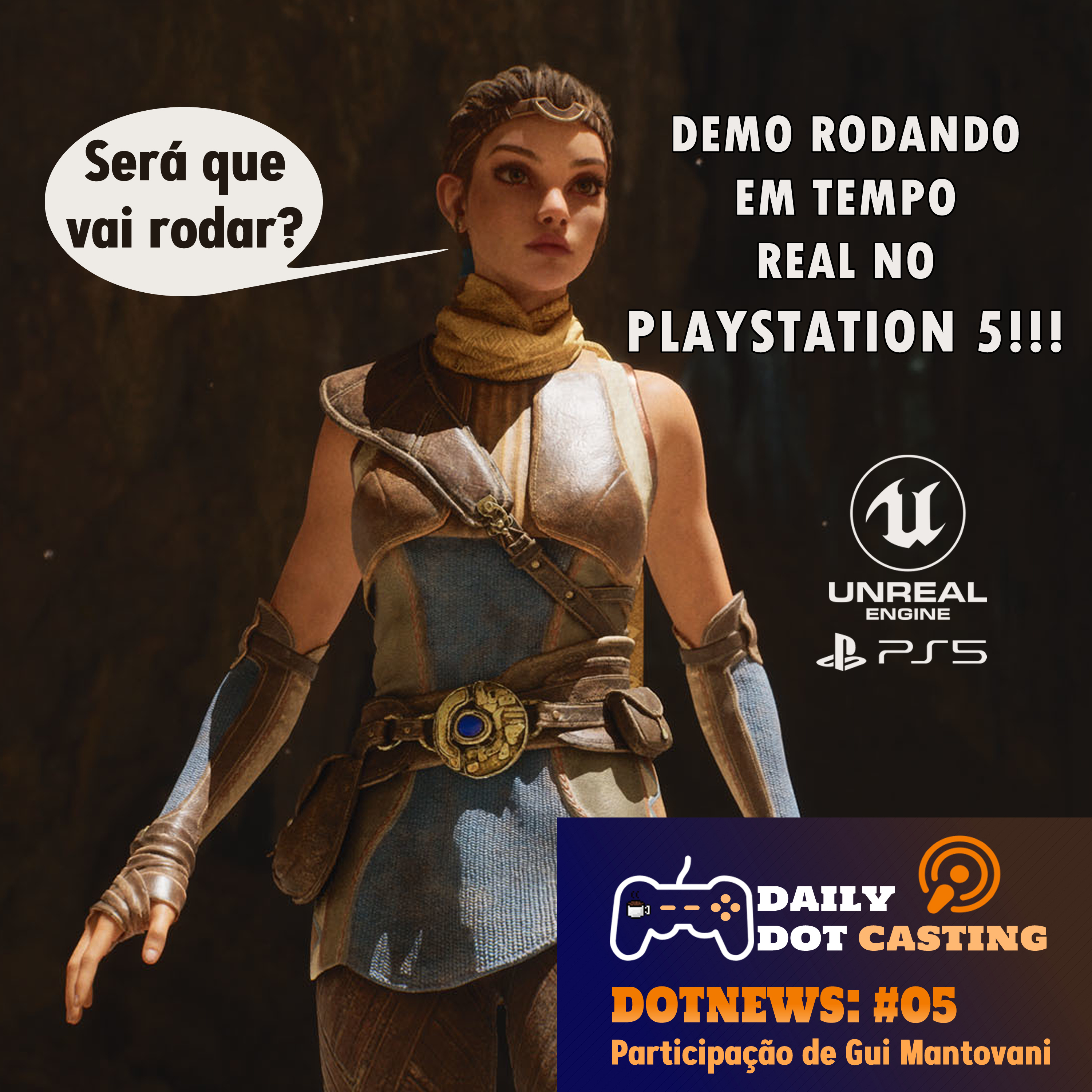 Unreal Engine 5 rodando em tempo real no PS5! - DotNews #05 episode artwork