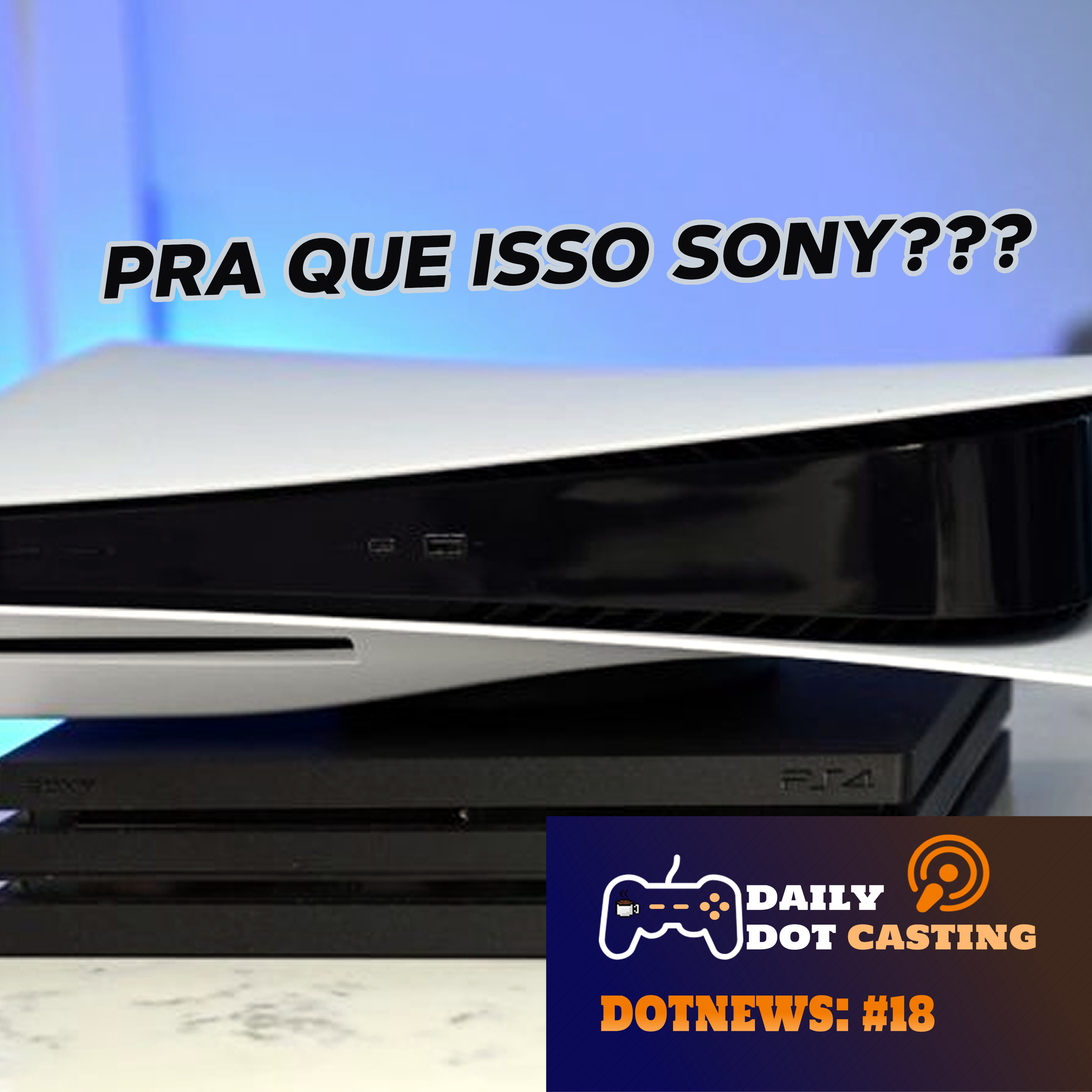 E esses preços do PlayStation 5 - DotNews #18 episode artwork