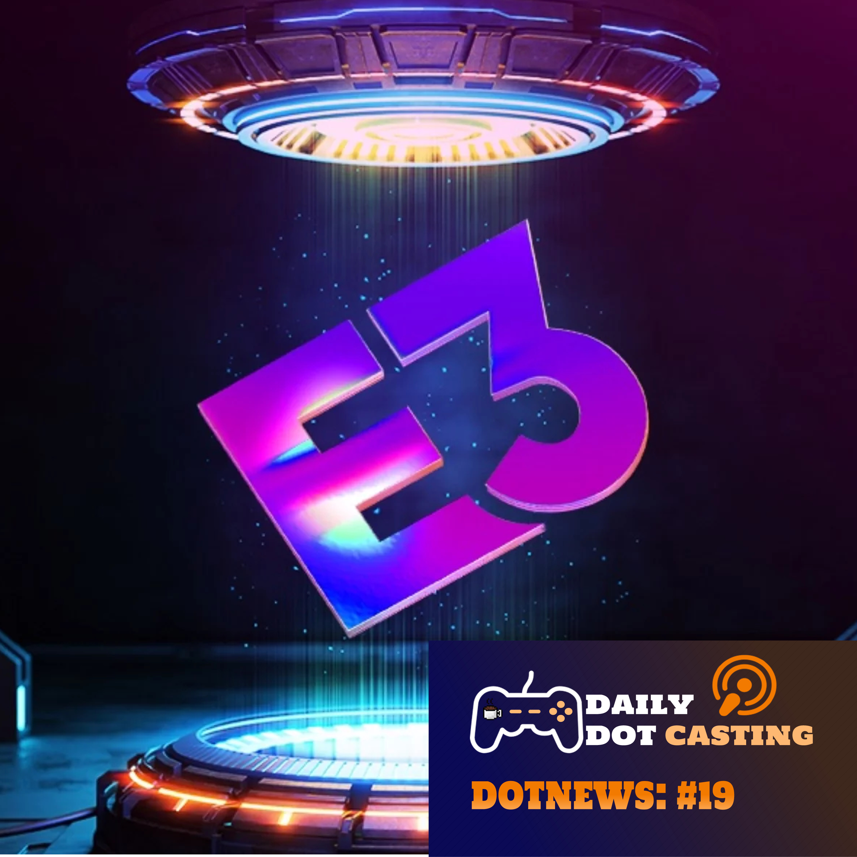 Episódio pré-E3 2021! Vamos discutir o que pode aparecer - DotNews #19 episode artwork